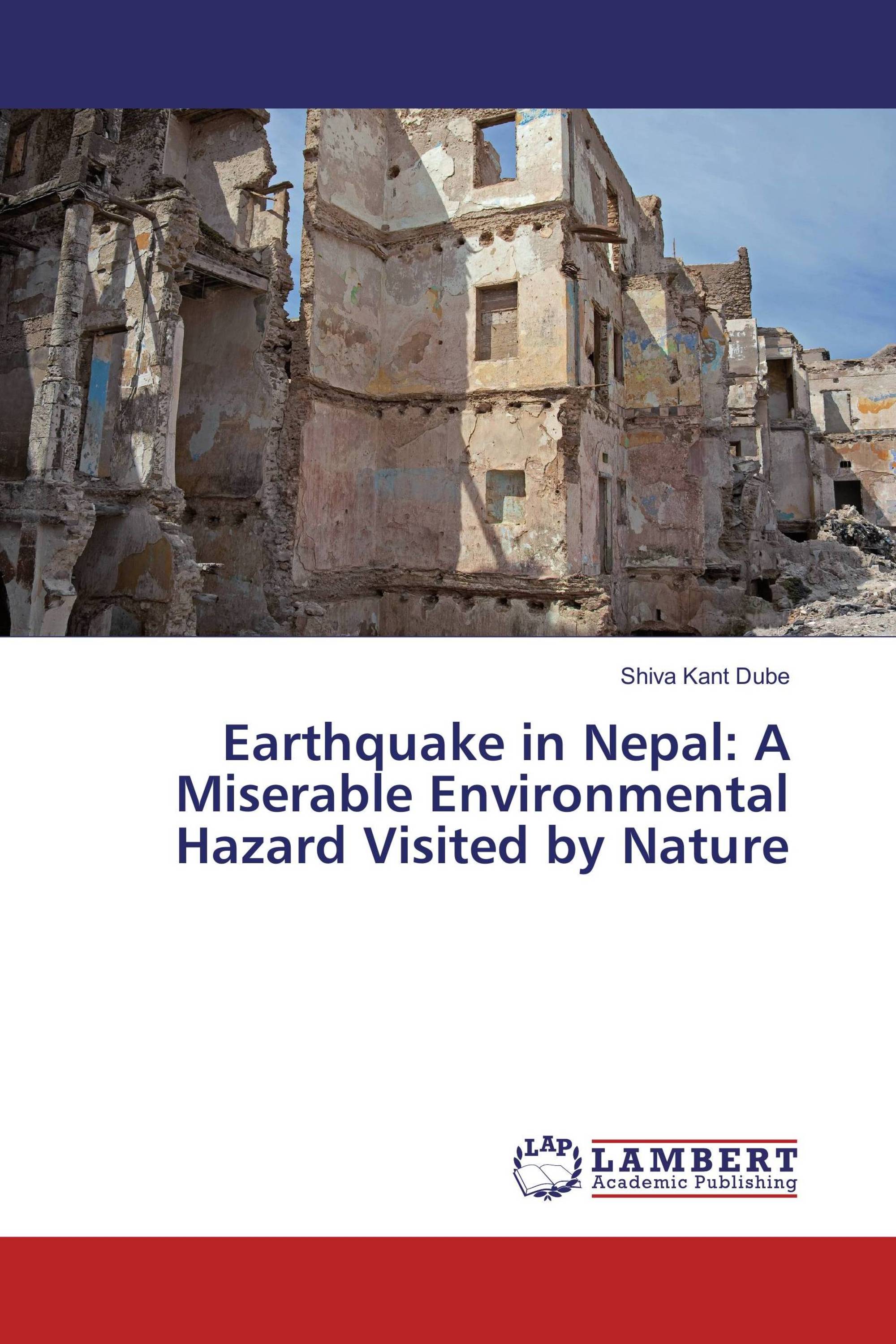 Earthquake In Nepal A Miserable Environmental Hazard Visited By Nature