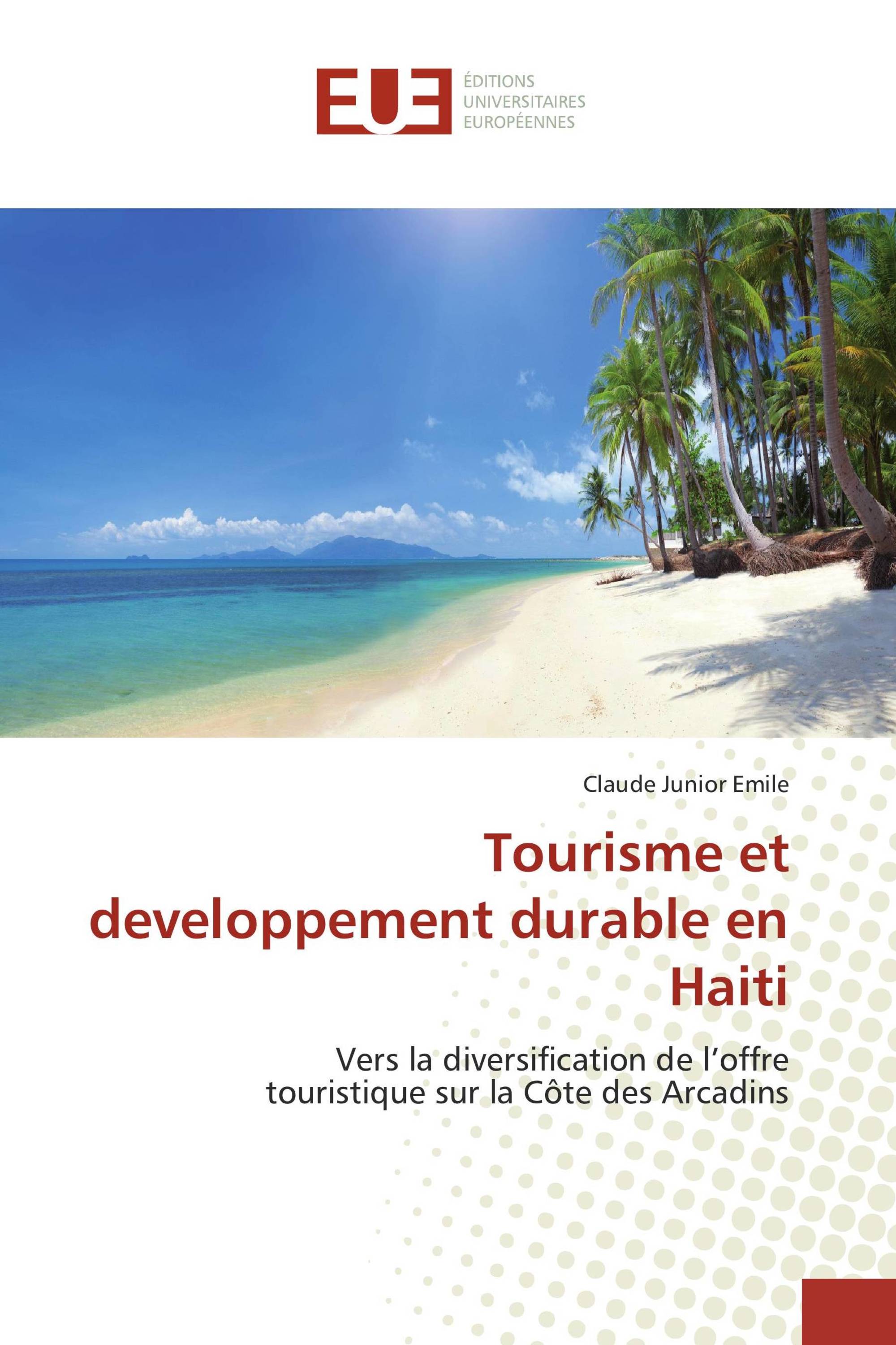 Tourisme Et Developpement Durable En Haiti 978 3 8416 7932 1