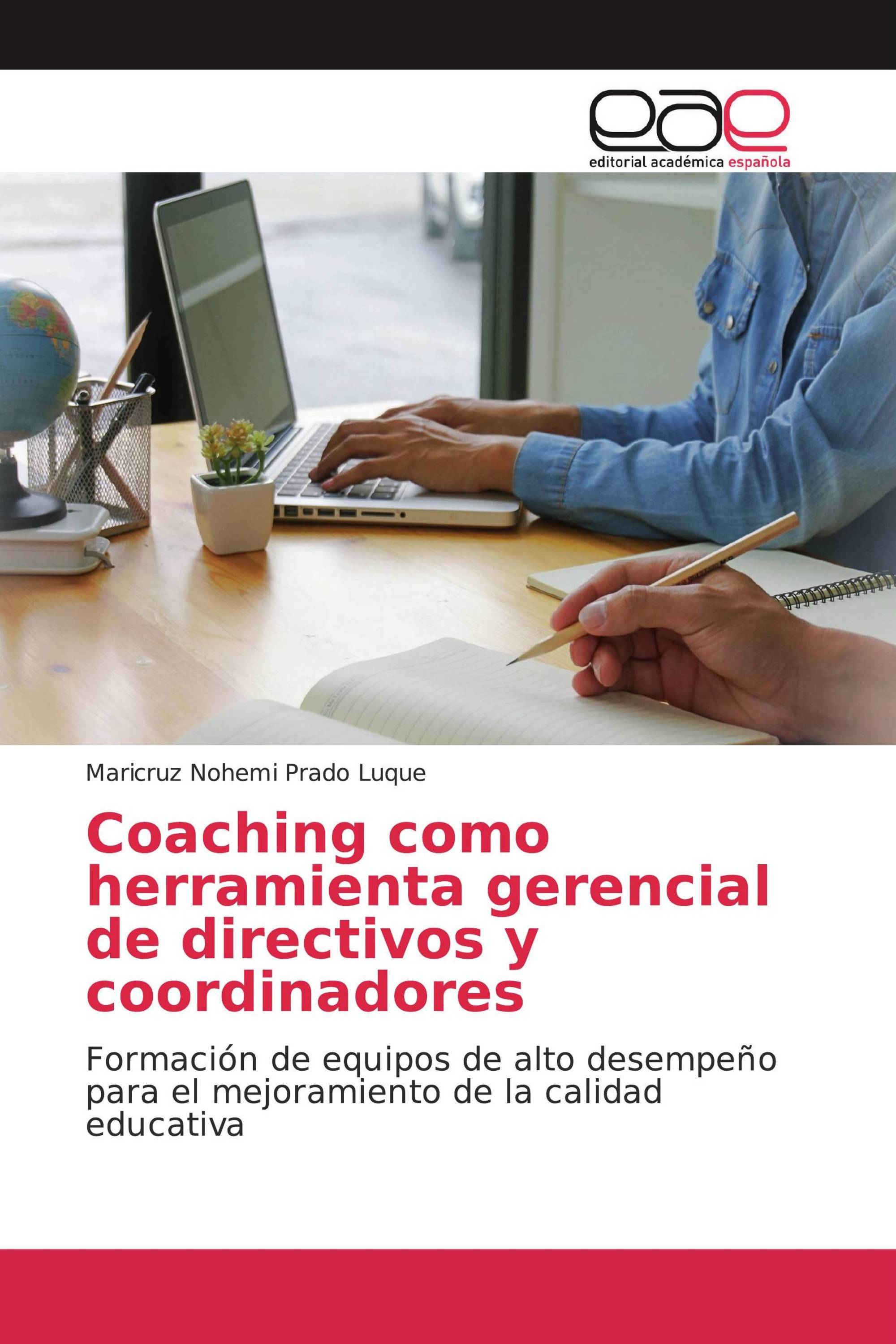 Coaching Como Herramienta Gerencial De Directivos Y Coordinadores 978