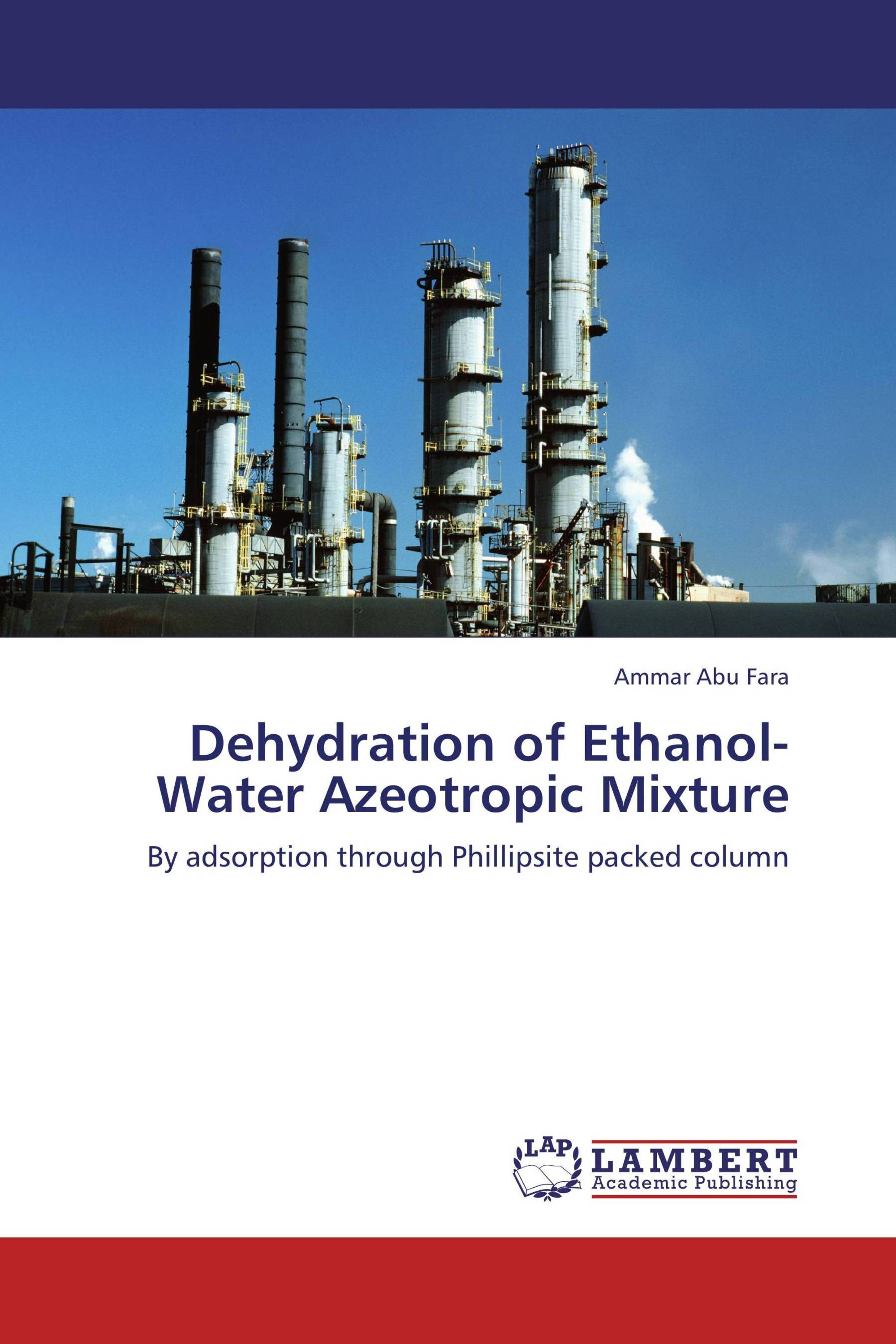 Dehydration Of Ethanol Water Azeotropic Mixture