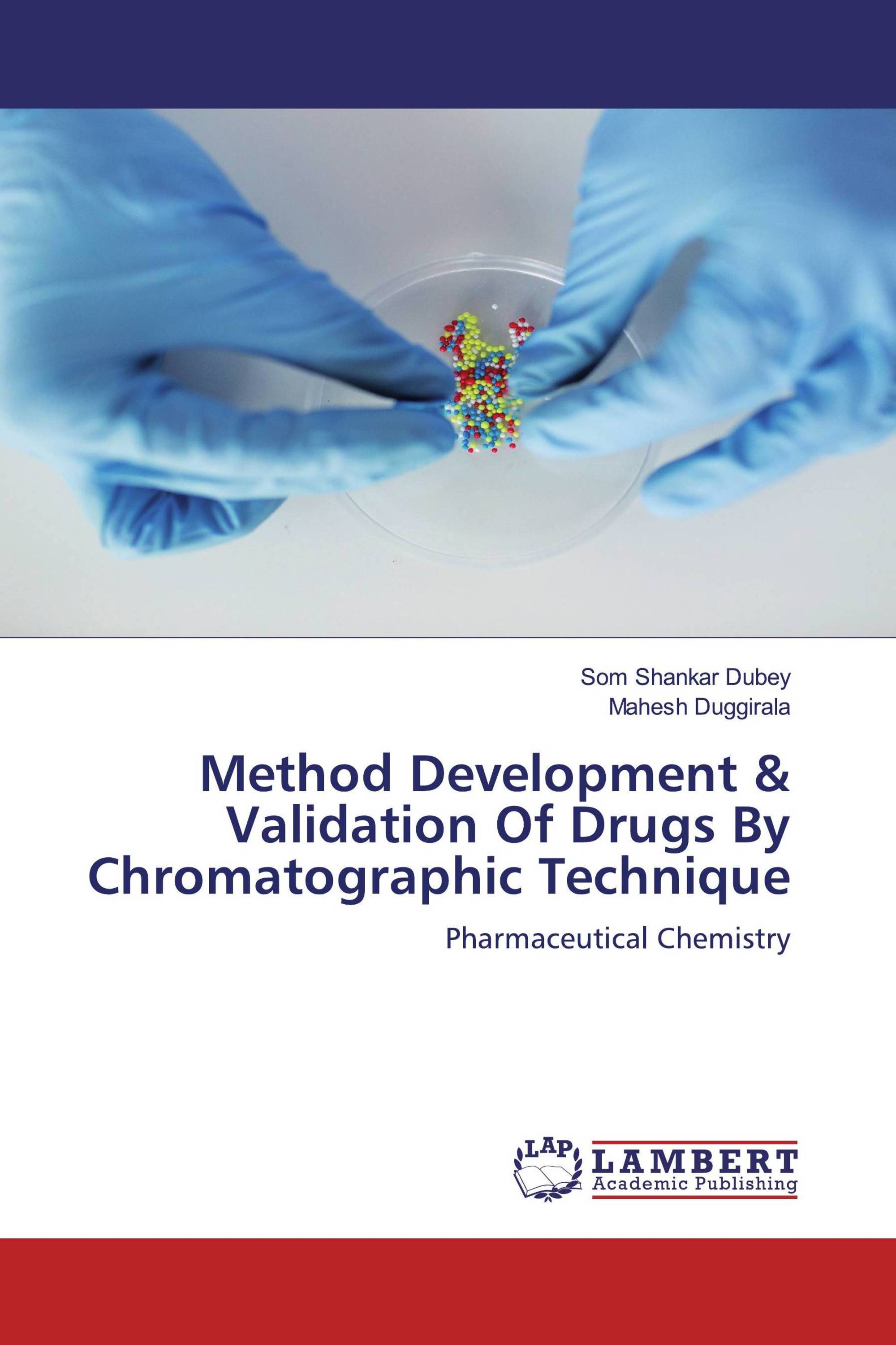 Method Development Validation Of Drugs By Chromatographic Technique