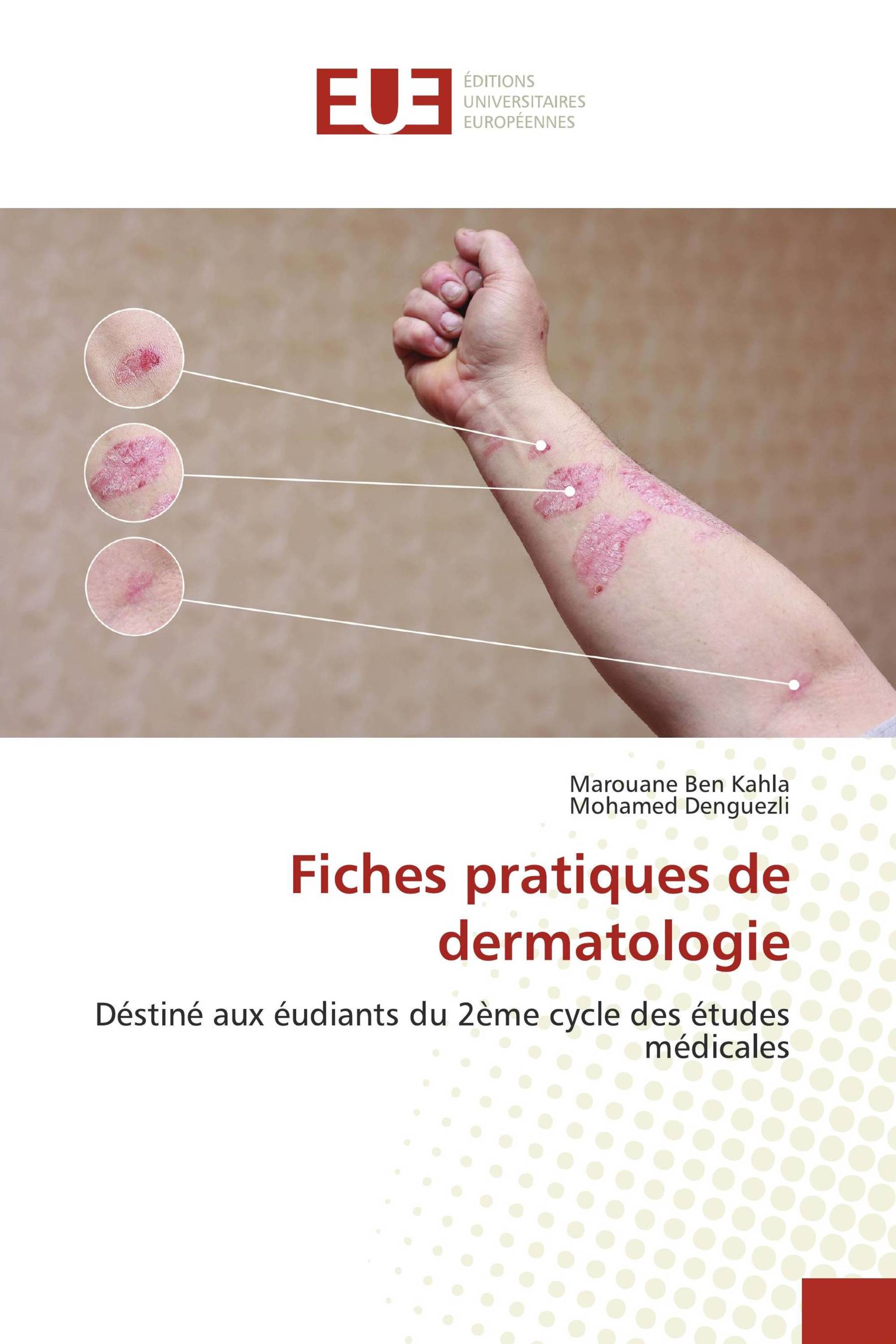 Fiches Pratiques De Dermatologie 978 620 6 69725 1 9786206697251