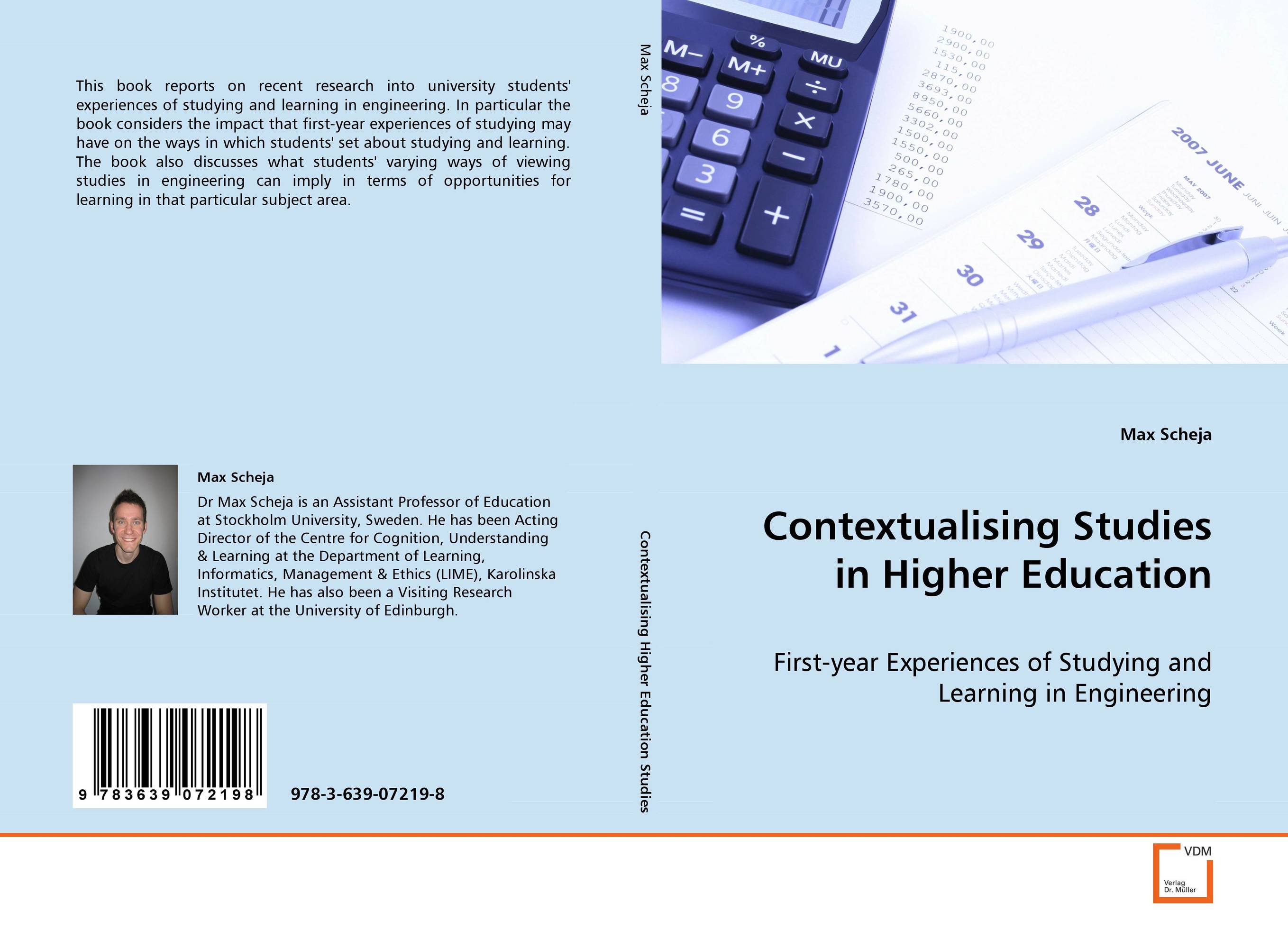 Contextualising Studies in Higher Education. First-year Experiences of Studying and Learning in
Engineering.