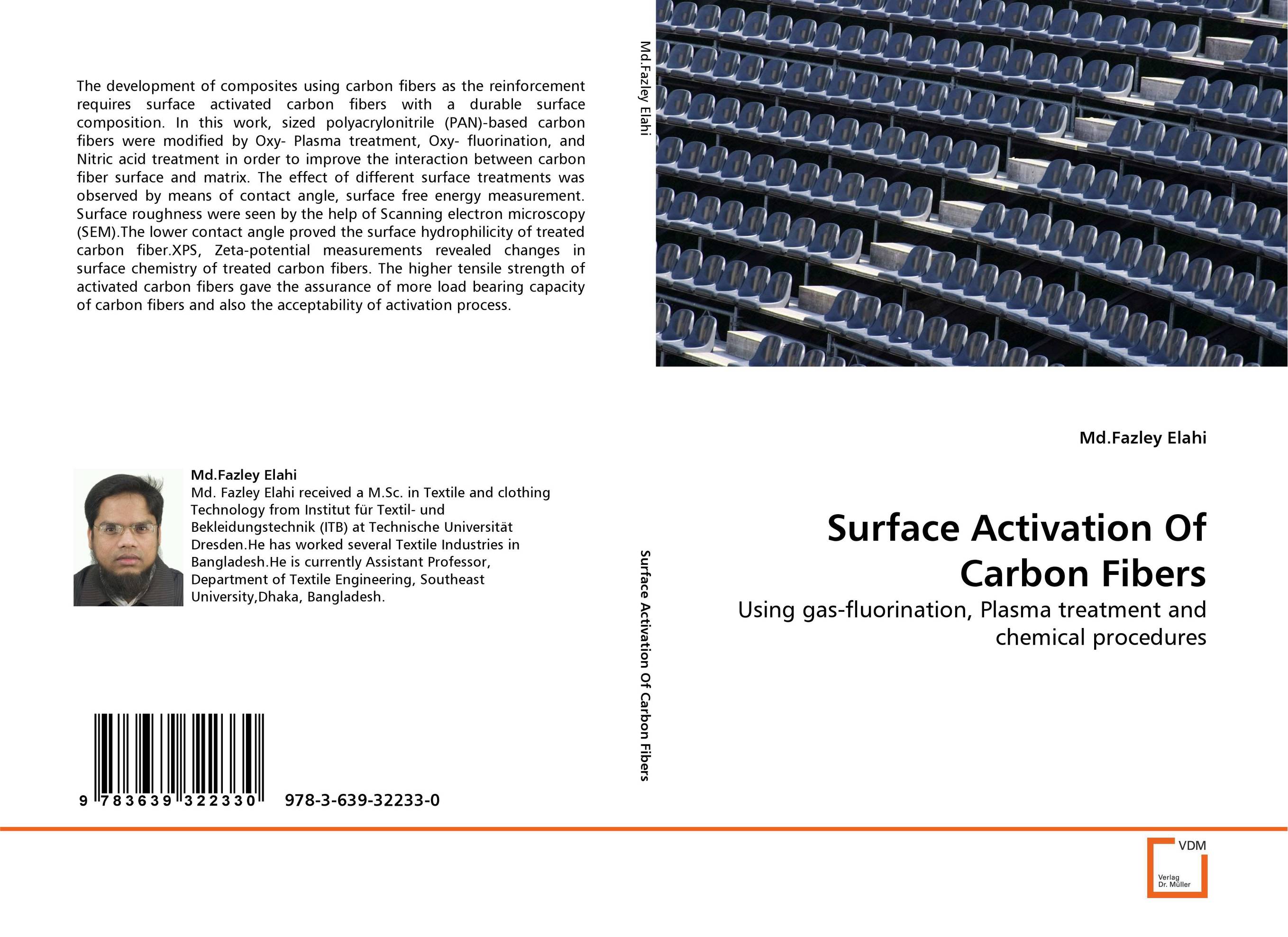 Surface Activation Of Carbon Fibers. Using gas-fluorination, Plasma treatment and chemical procedures.