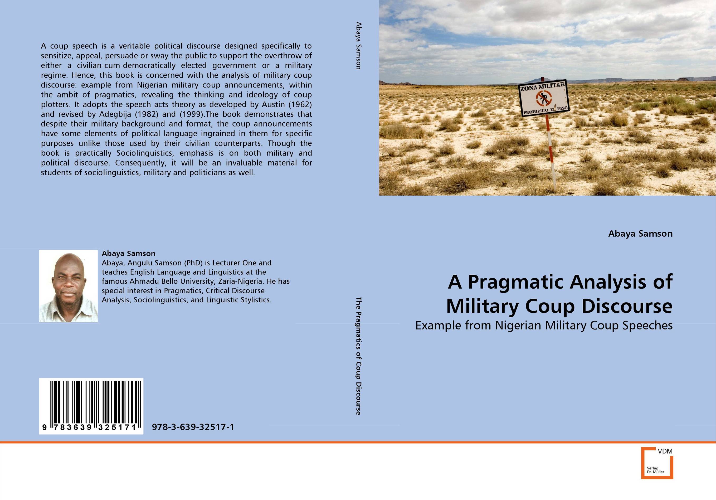 A Pragmatic Analysis of Military Coup Discourse. Example from Nigerian Military Coup Speeches.