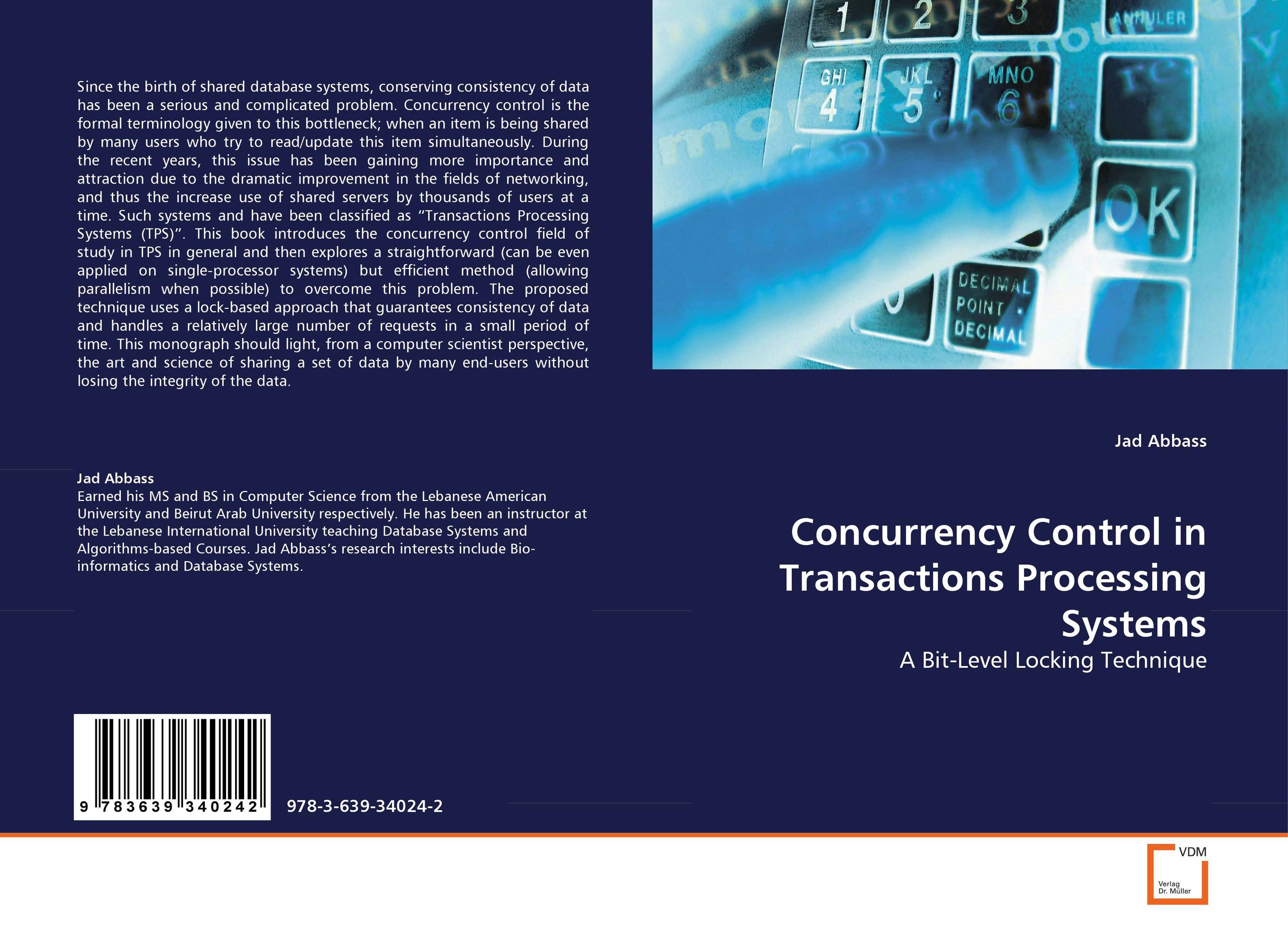 Concurrency Control in Transactions Processing Systems. A Bit-Level Locking Technique.