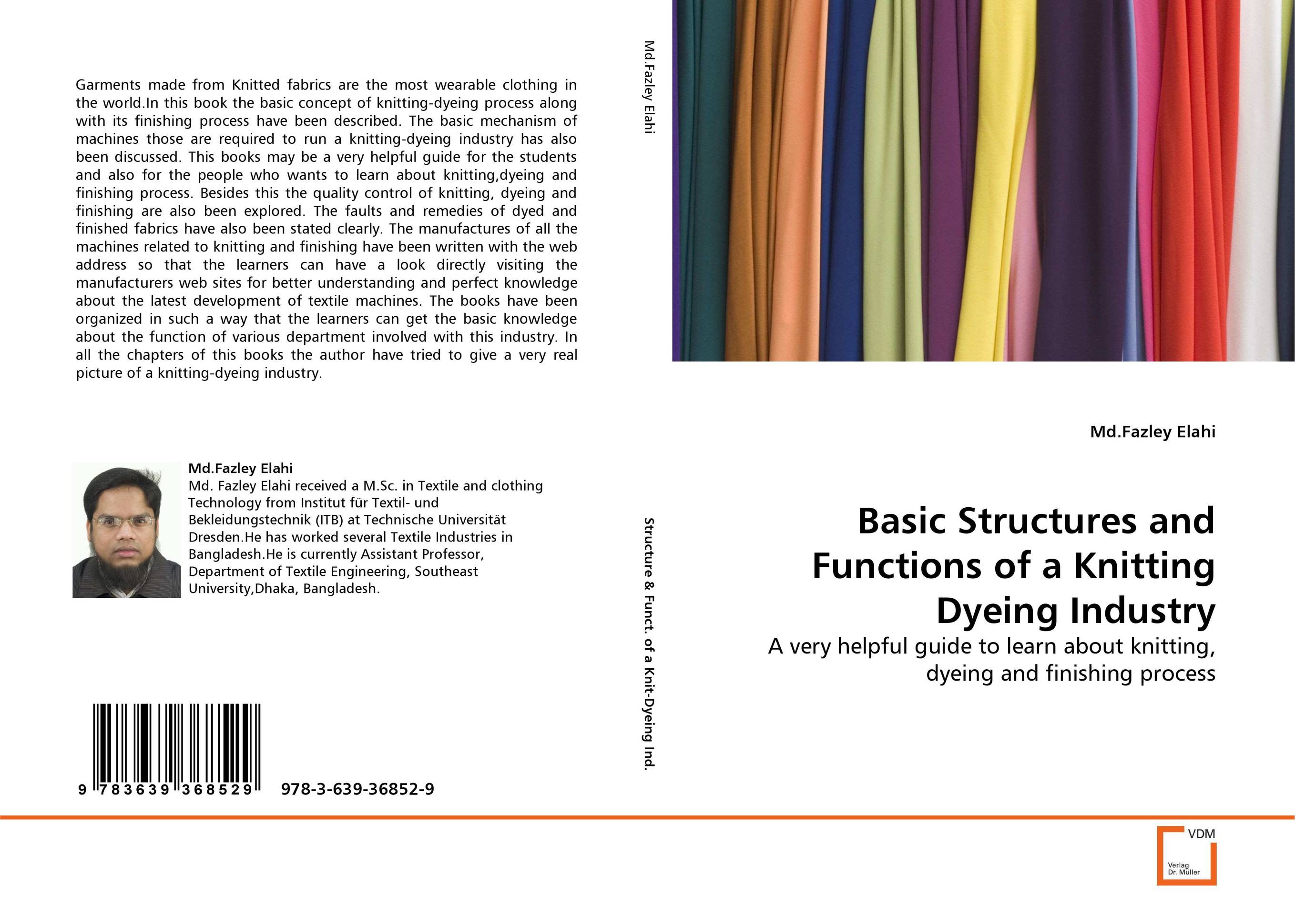 Basic Structures and Functions of a Knitting Dyeing Industry. A very helpful guide to learn about knitting, dyeing and finishing process.