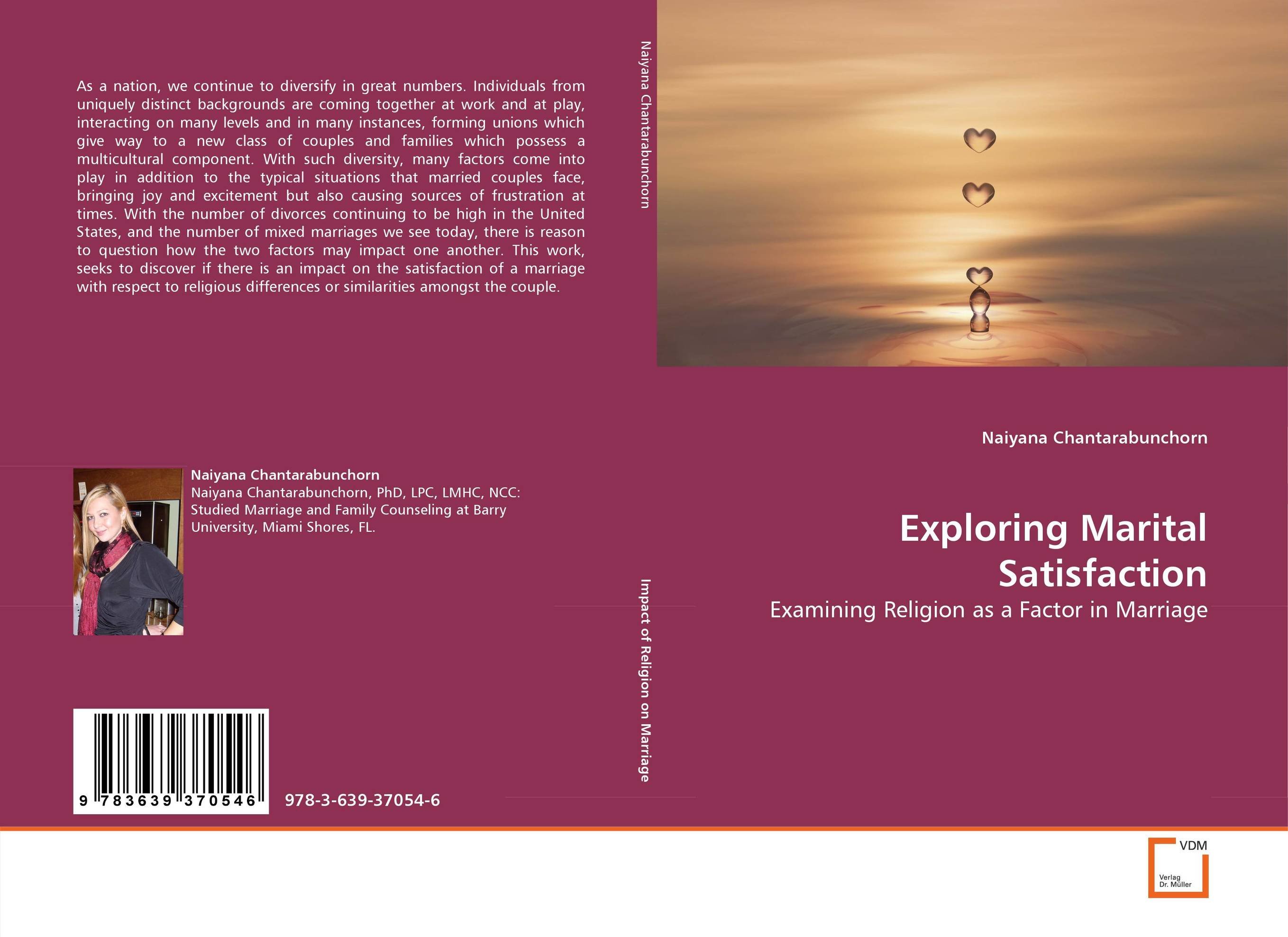 Exploring Marital Satisfaction. Examining Religion as a Factor in Marriage.