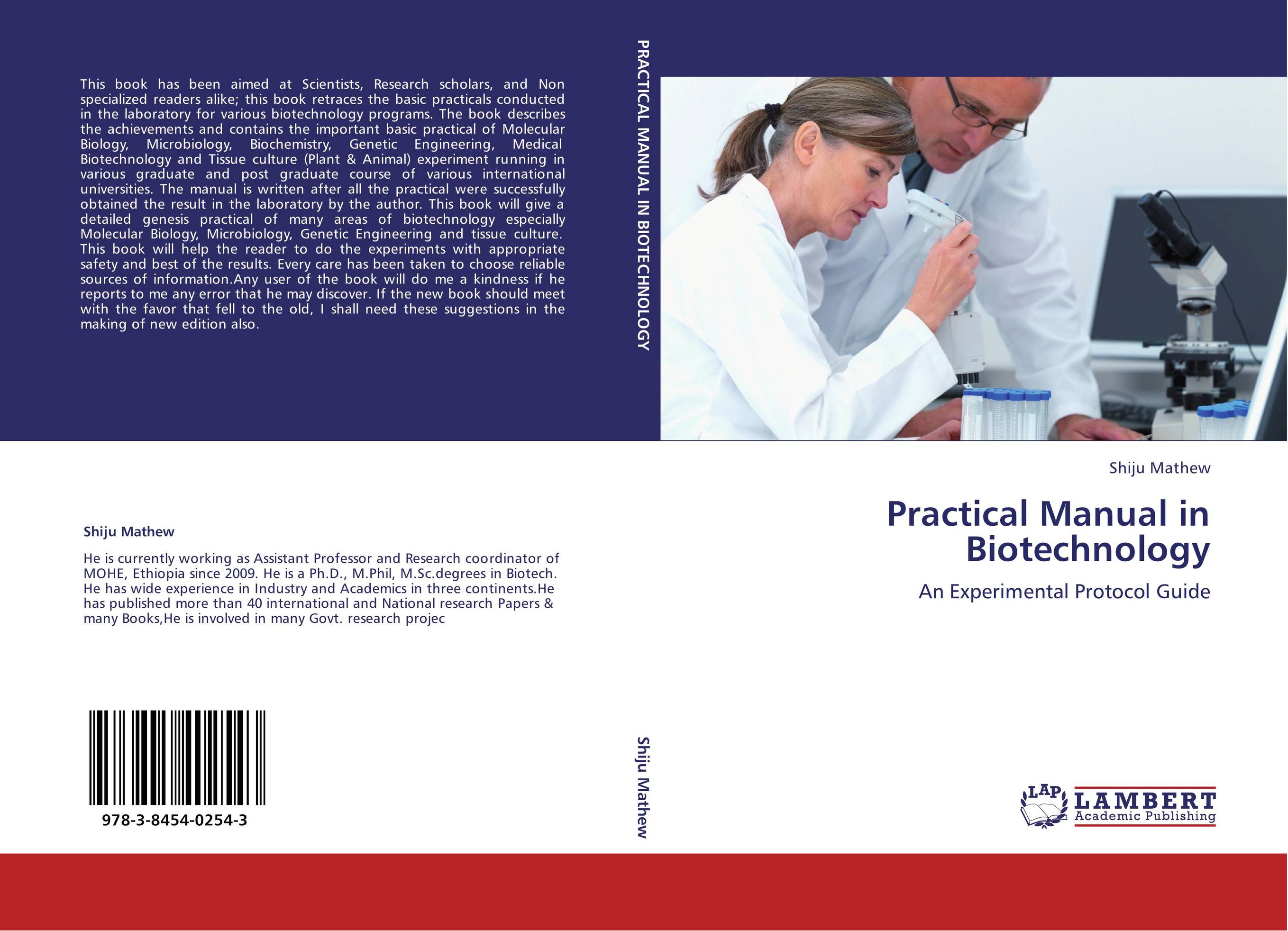 Practical Manual in Biotechnology. An Experimental Protocol Guide.