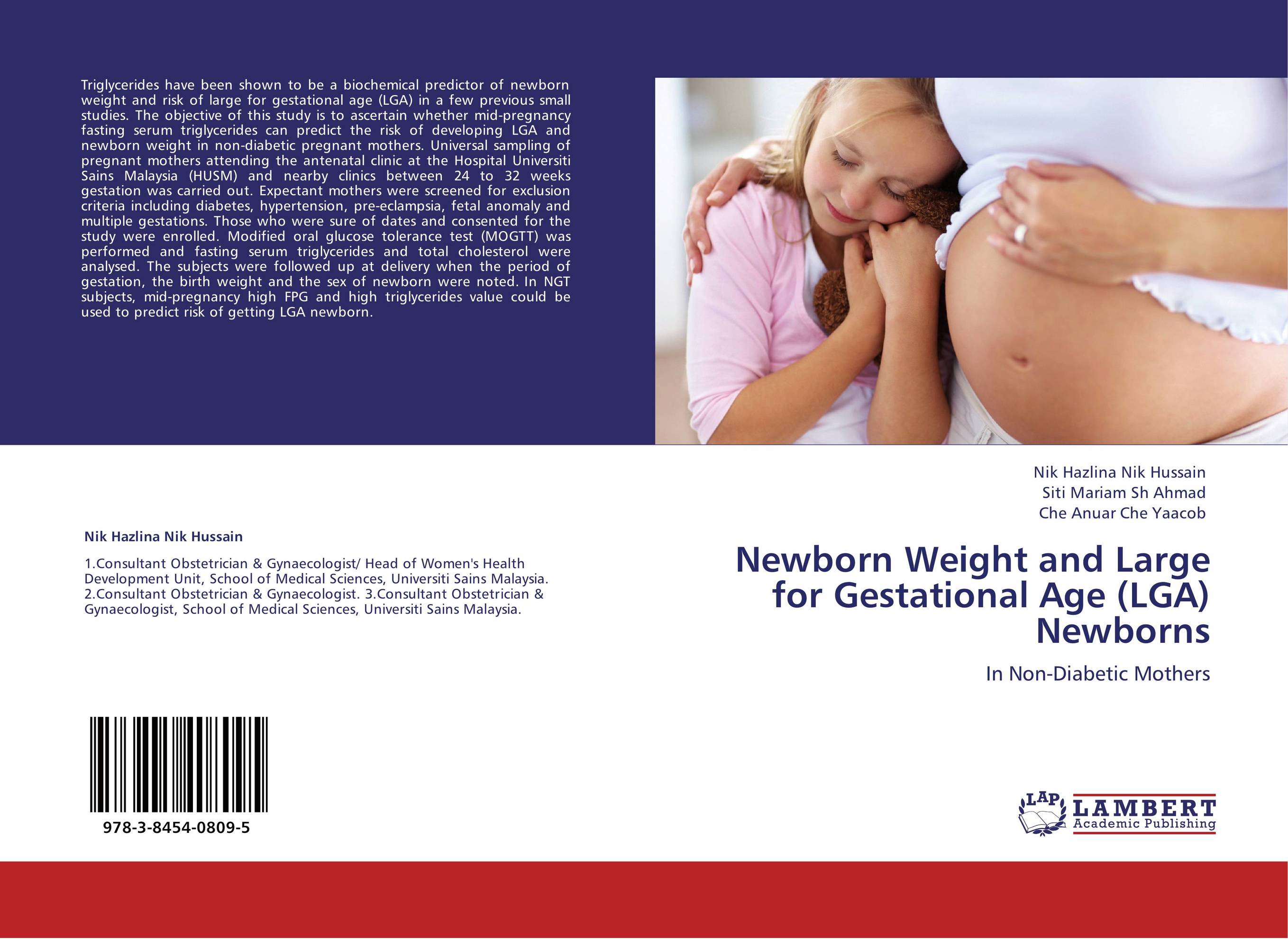 Newborn Weight  and Large for Gestational Age (LGA) Newborns. In Non-Diabetic Mothers.