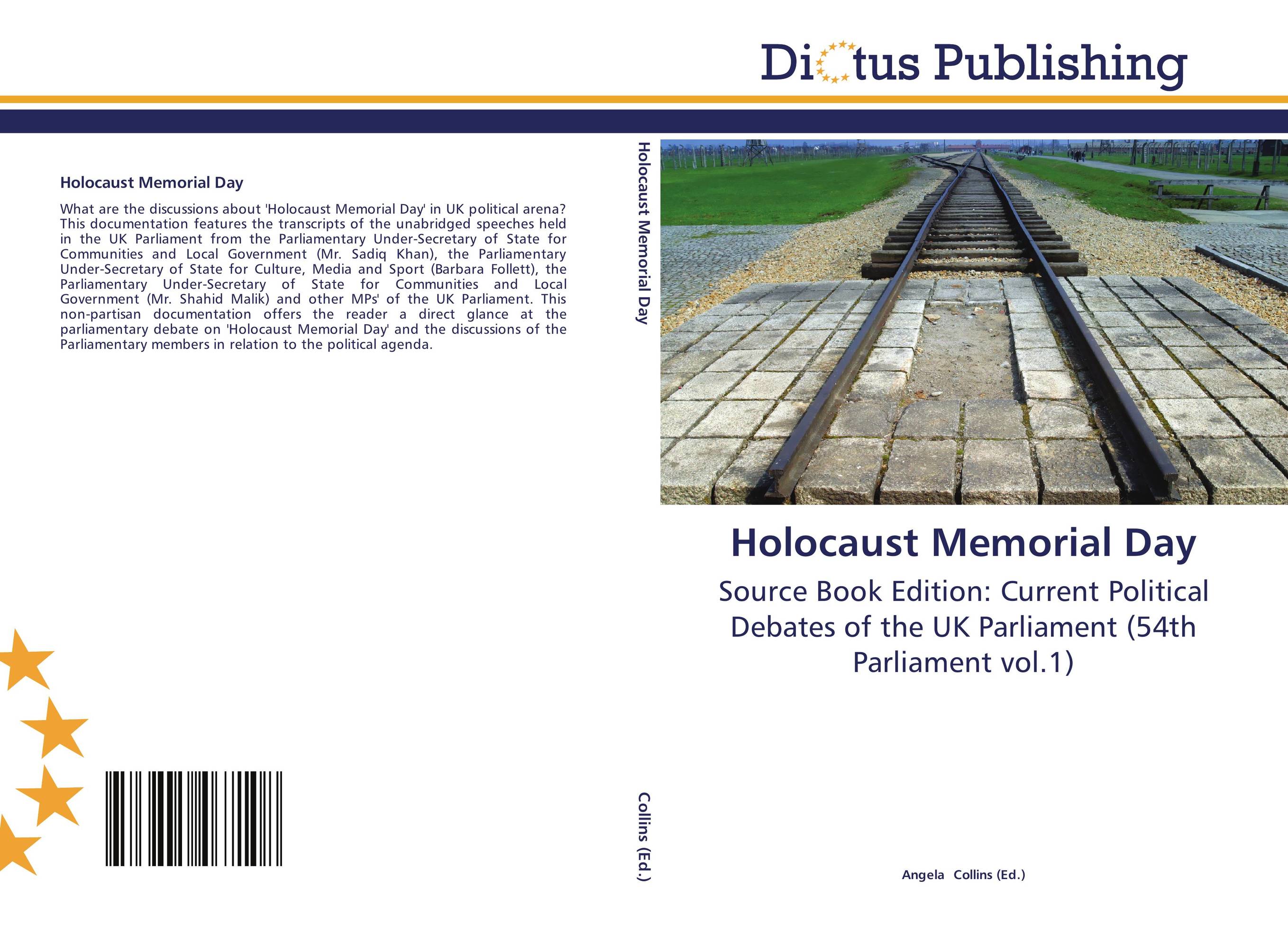 Holocaust Memorial Day. Source Book Edition: Current Political Debates of the UK Parliament (54th Parliament vol.1).