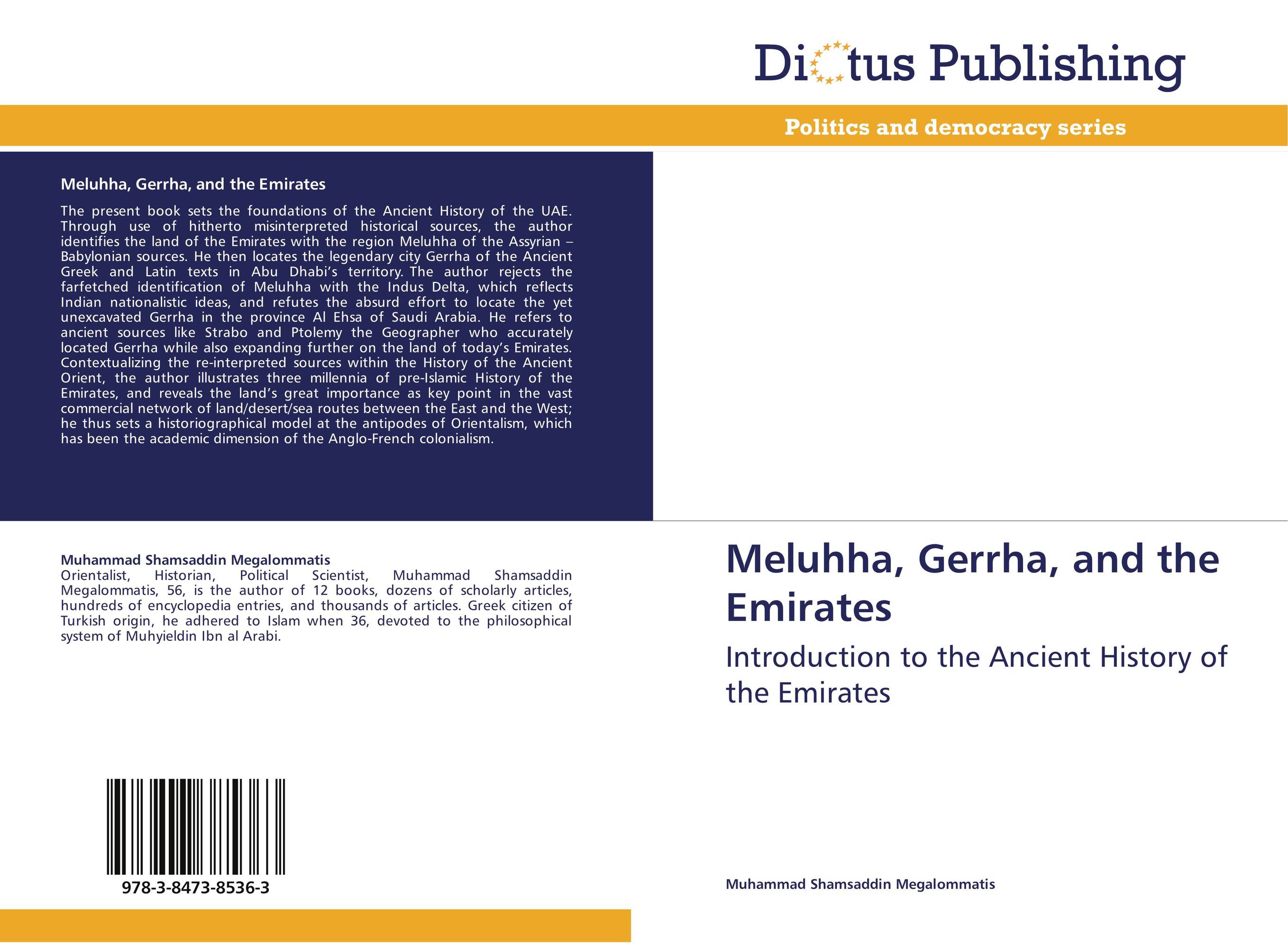Meluhha, Gerrha, and the Emirates. Introduction to the Ancient History of the Emirates.