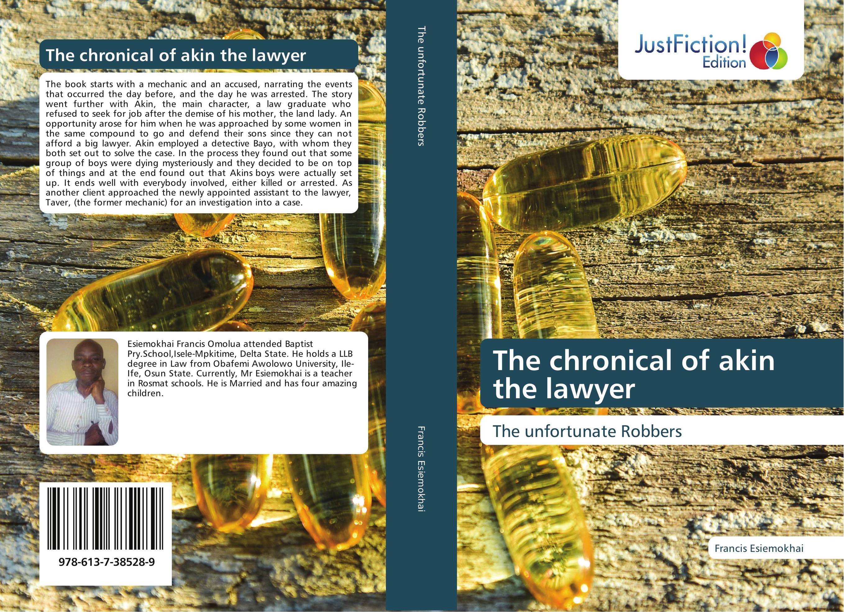 The chronical of akin the lawyer. The unfortunate Robbers.