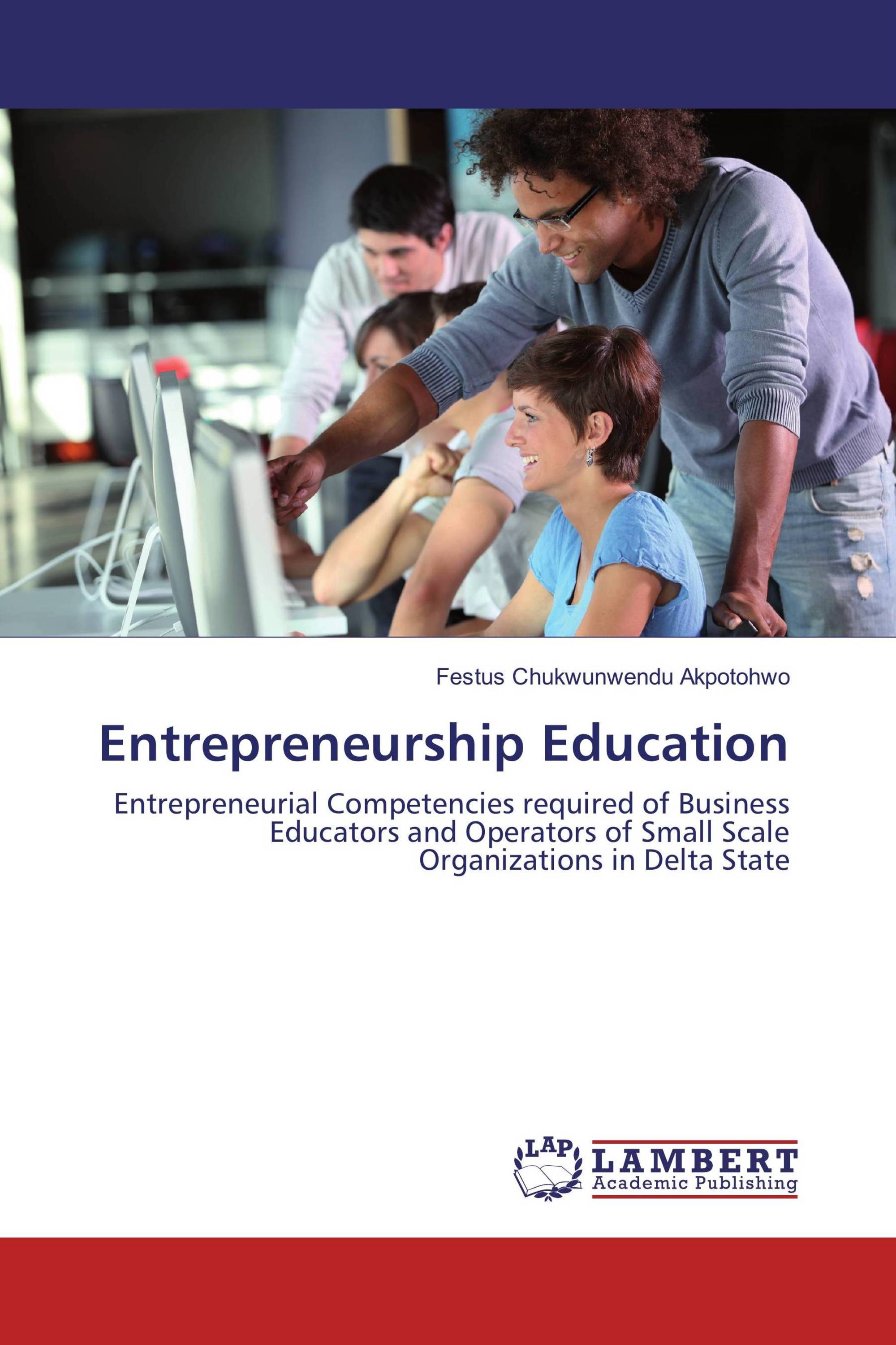 Entrepreneurship Education / 978-3-330-00004-9 / 9783330000049 / 333000004X