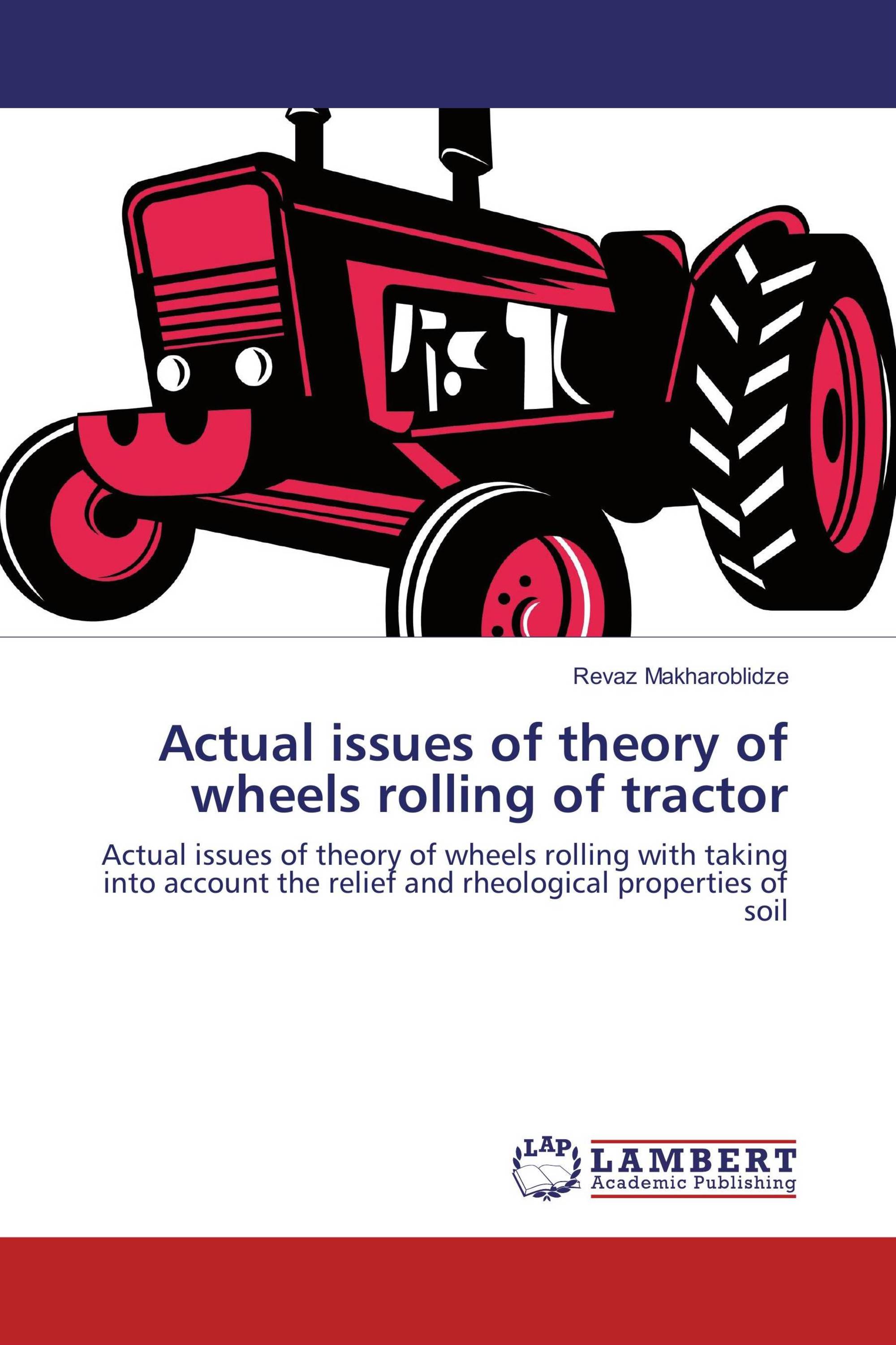 Actual issues of theory of wheels rolling of tractor