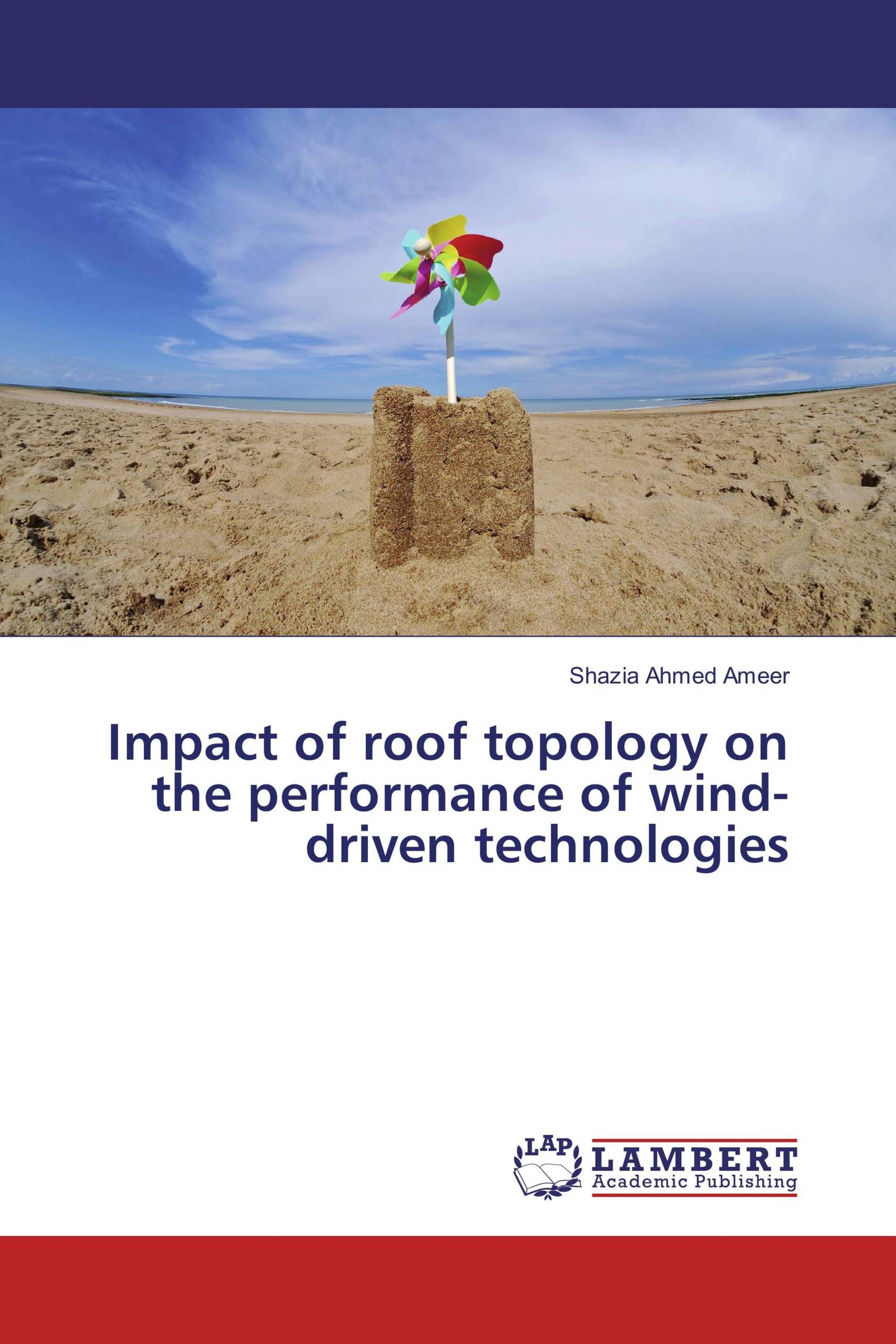 Impact of roof topology on the performance of wind-driven technologies