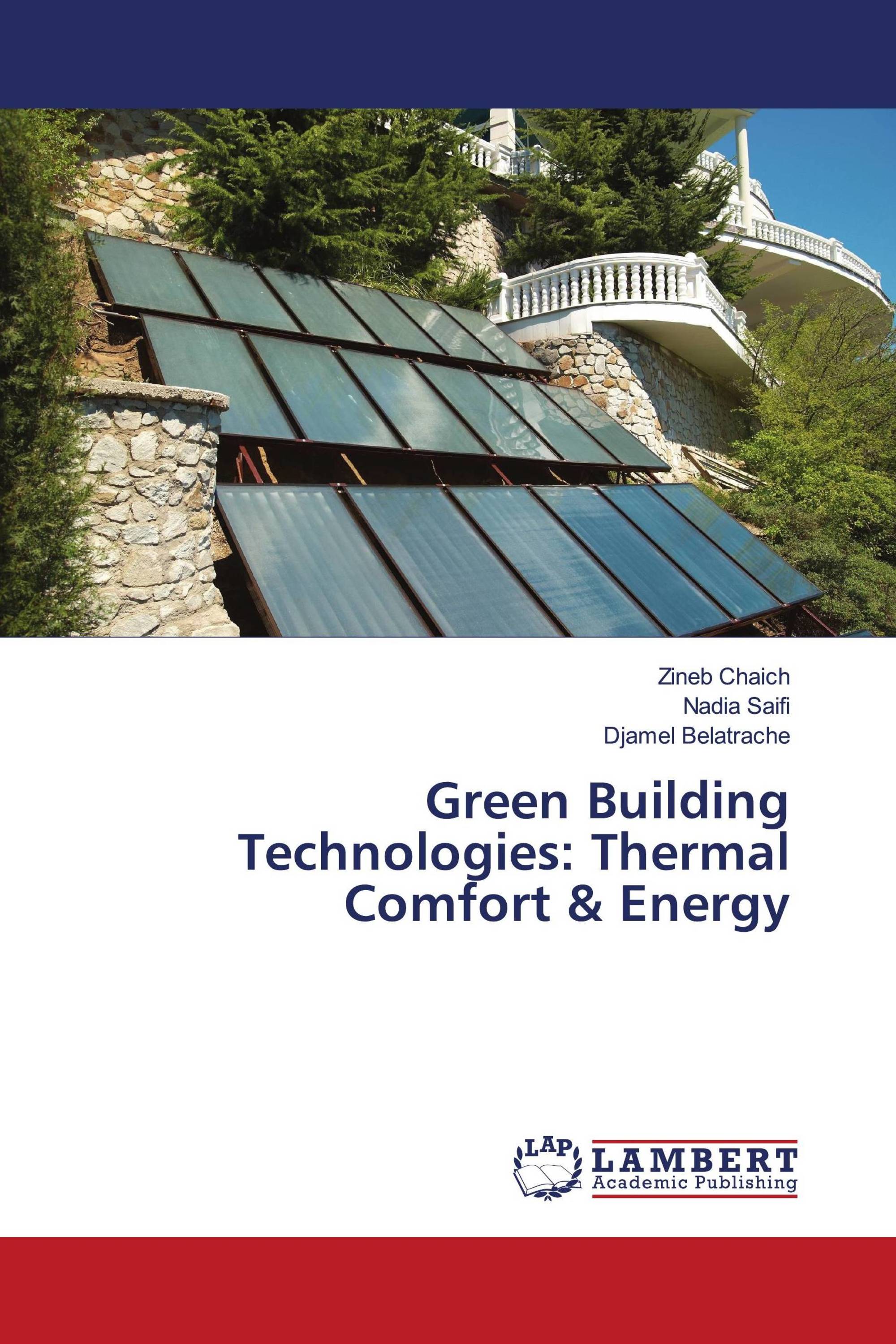 Green Building Technologies: Thermal Comfort & Energy