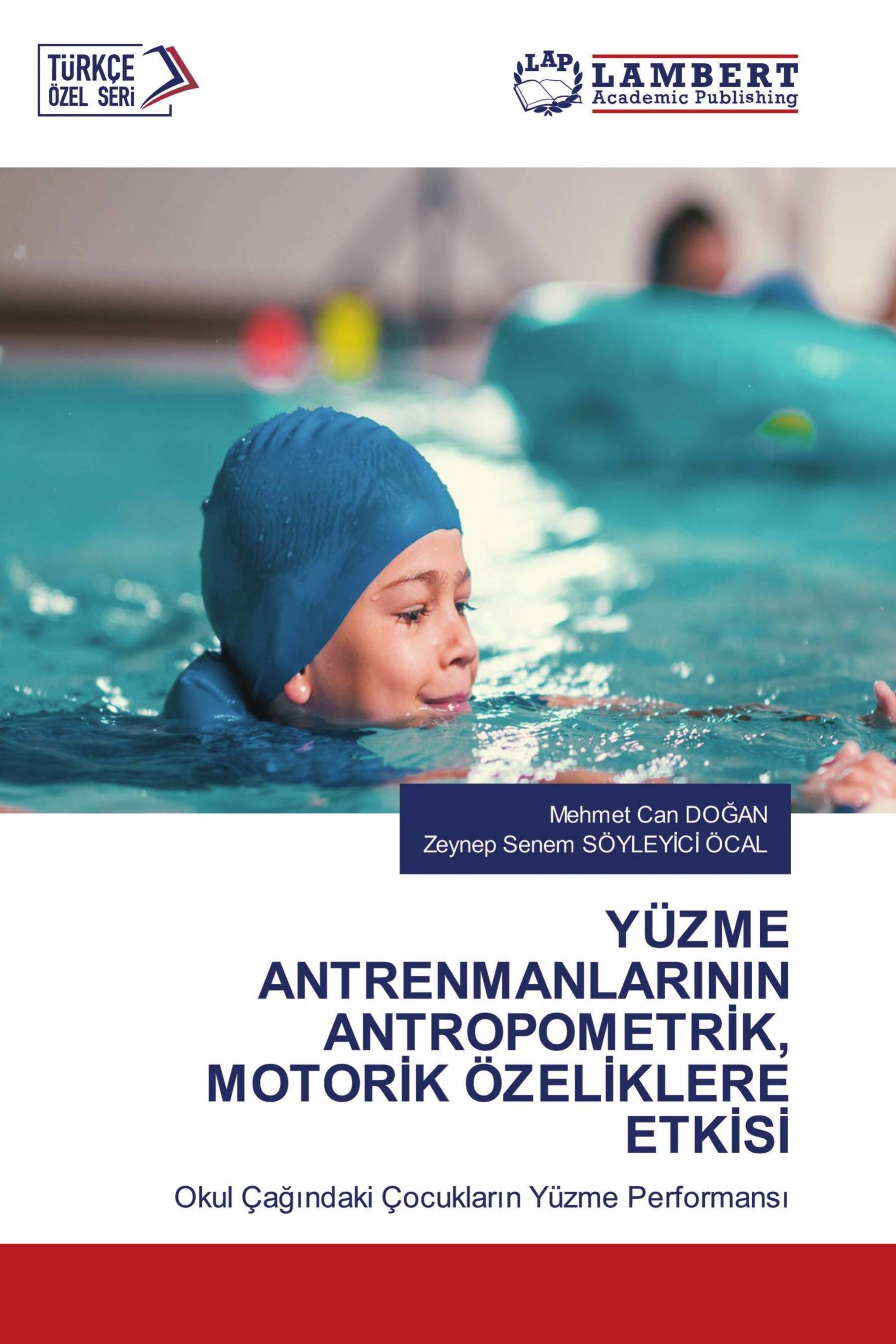 YÜZME ANTRENMANLARININ ANTROPOMETRİK, MOTORİK ÖZELİKLERE ETKİSİ