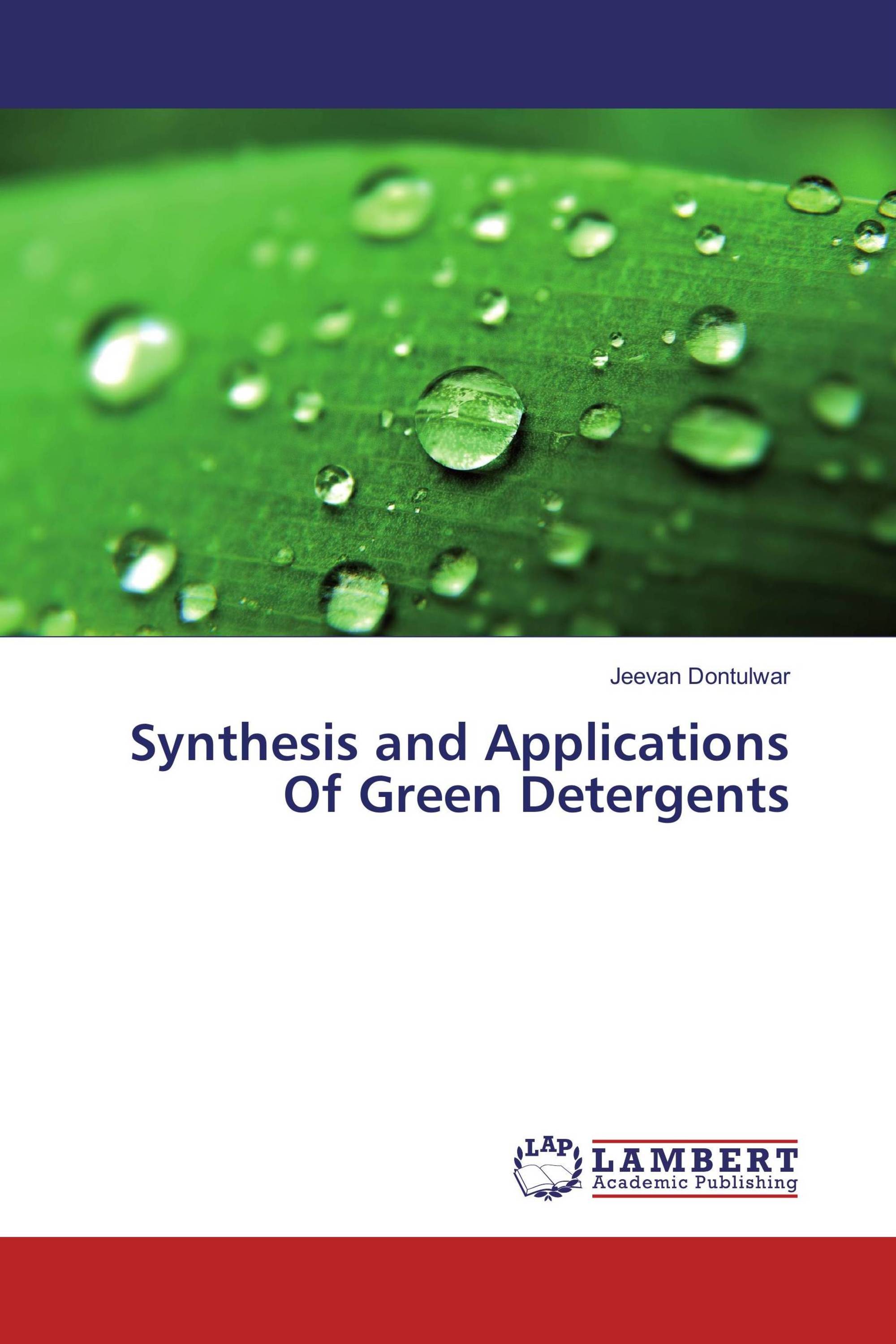 Synthesis and Applications Of Green Detergents