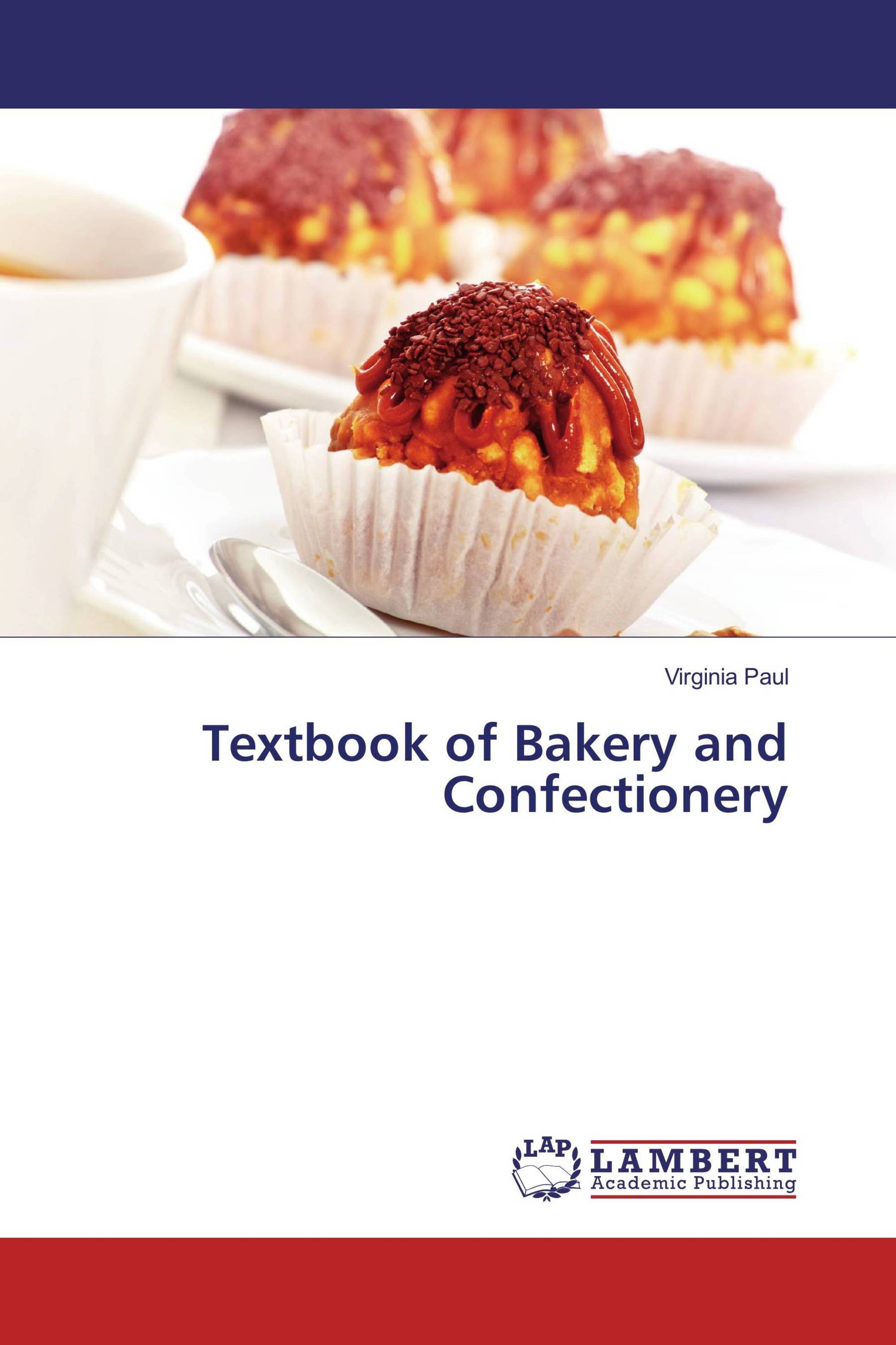 Textbook of Bakery and Confectionery