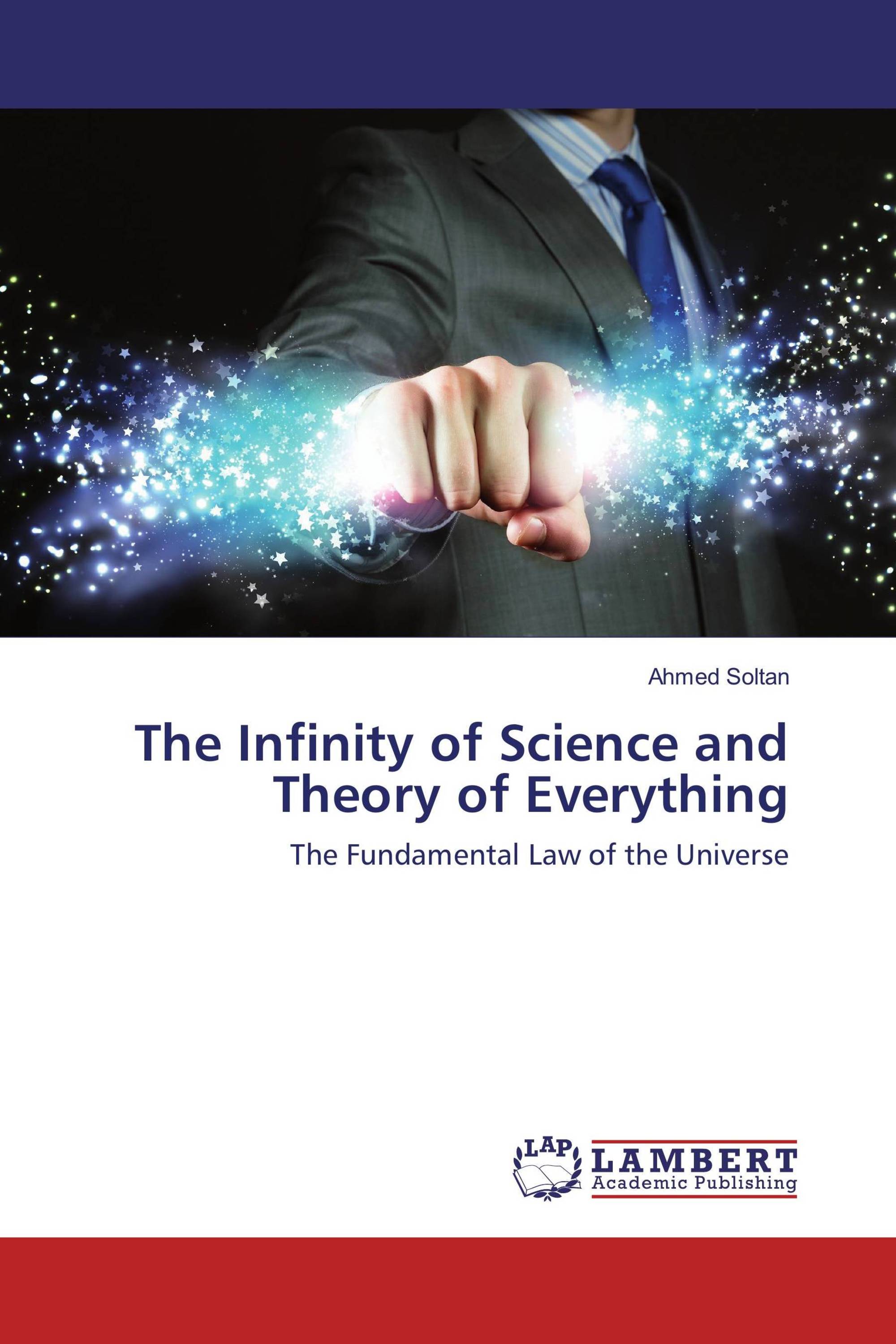 The Infinity of Science and Theory of Everything