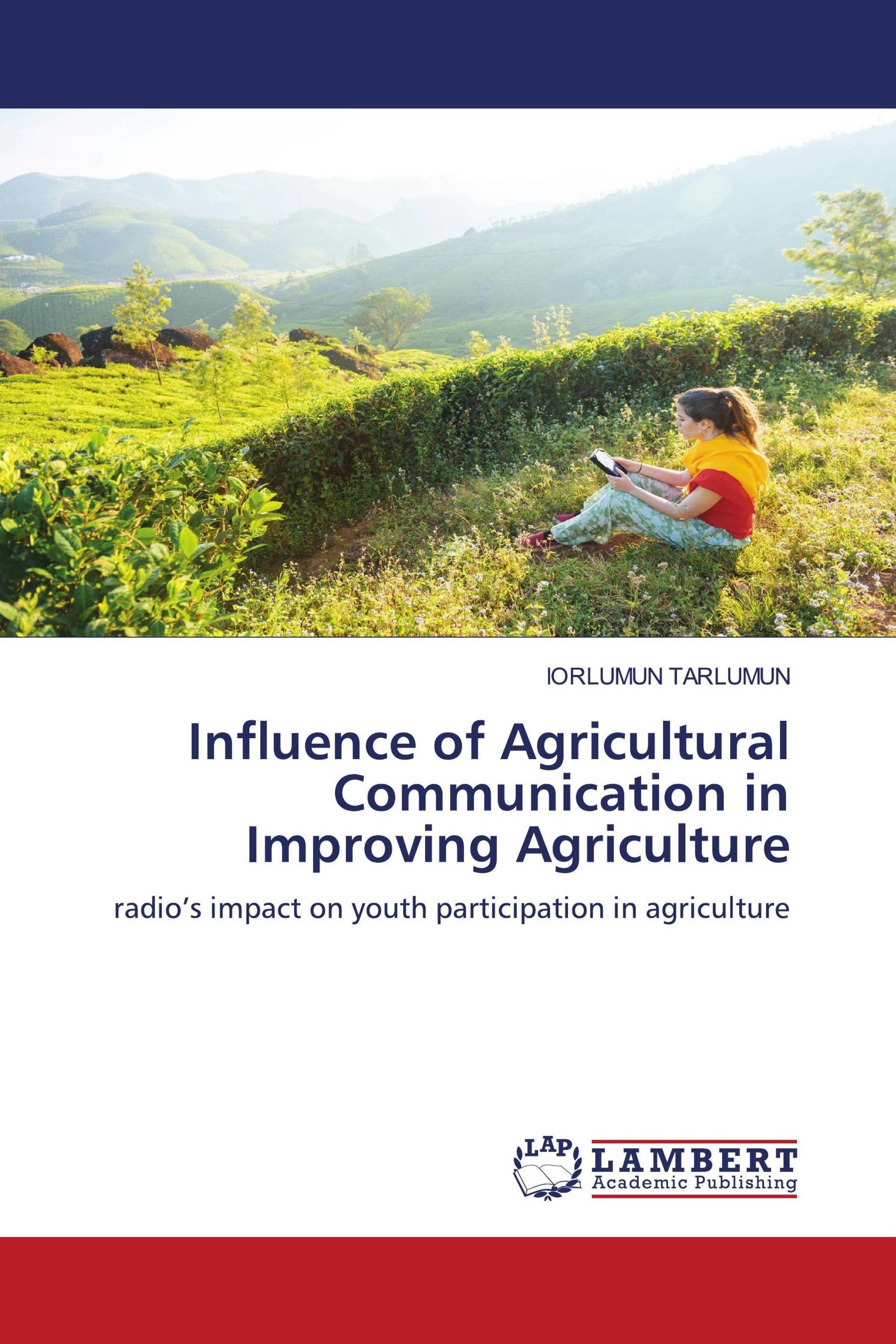 Influence of Agricultural Communication in Improving Agriculture