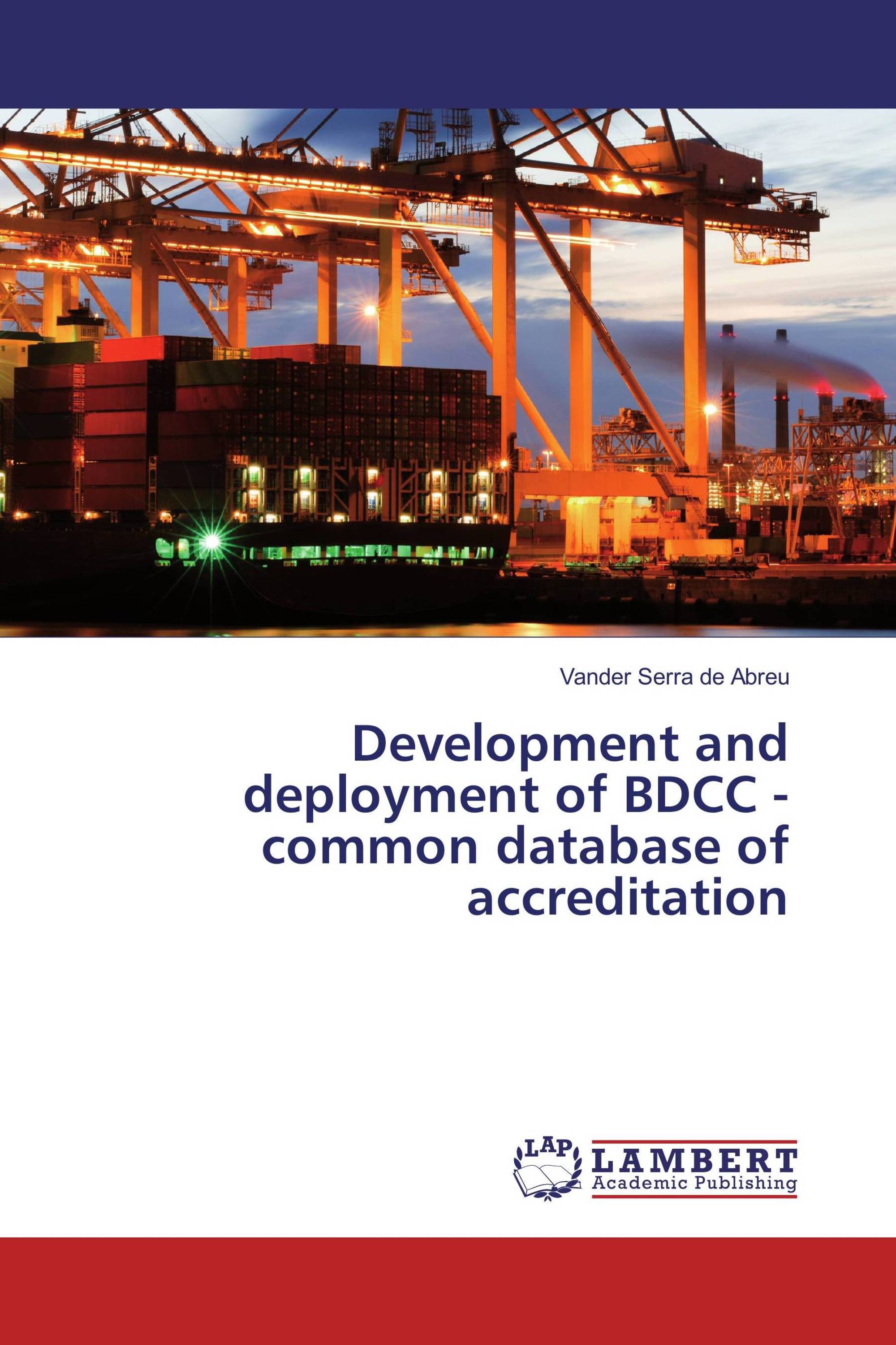 Development and deployment of BDCC - common database of accreditation