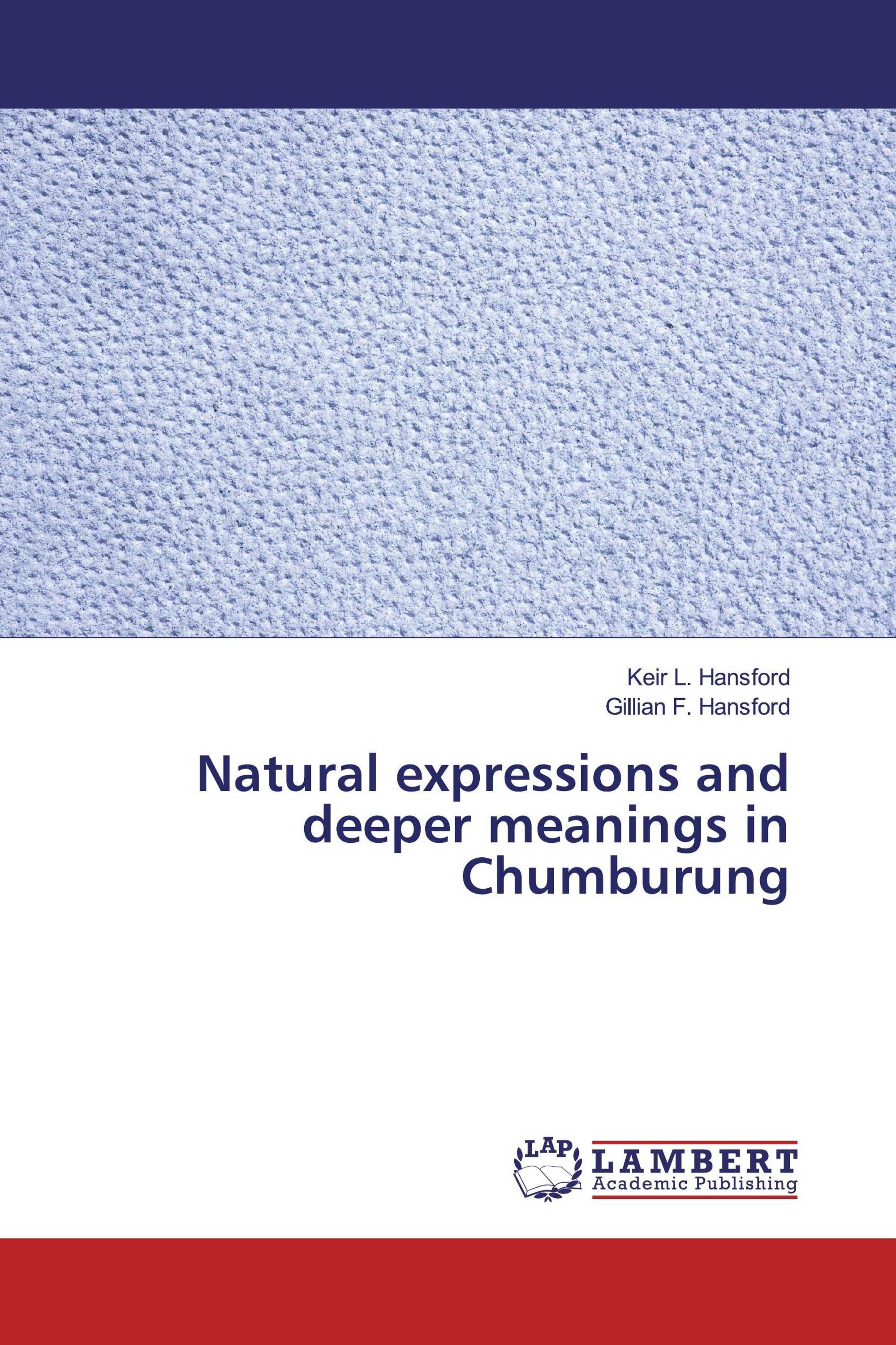 Natural expressions and deeper meanings in Chumburung