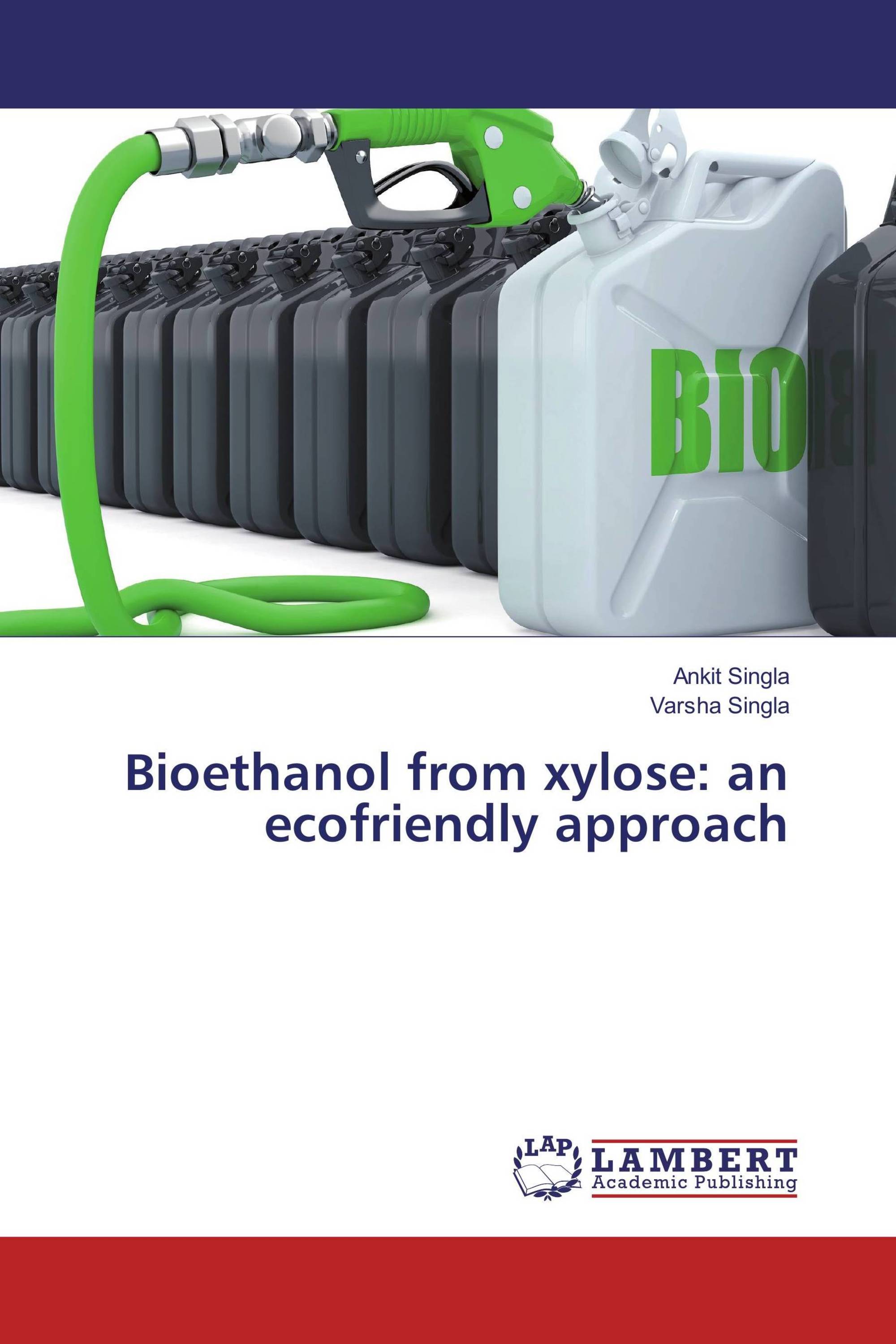 Bioethanol from xylose: an ecofriendly approach