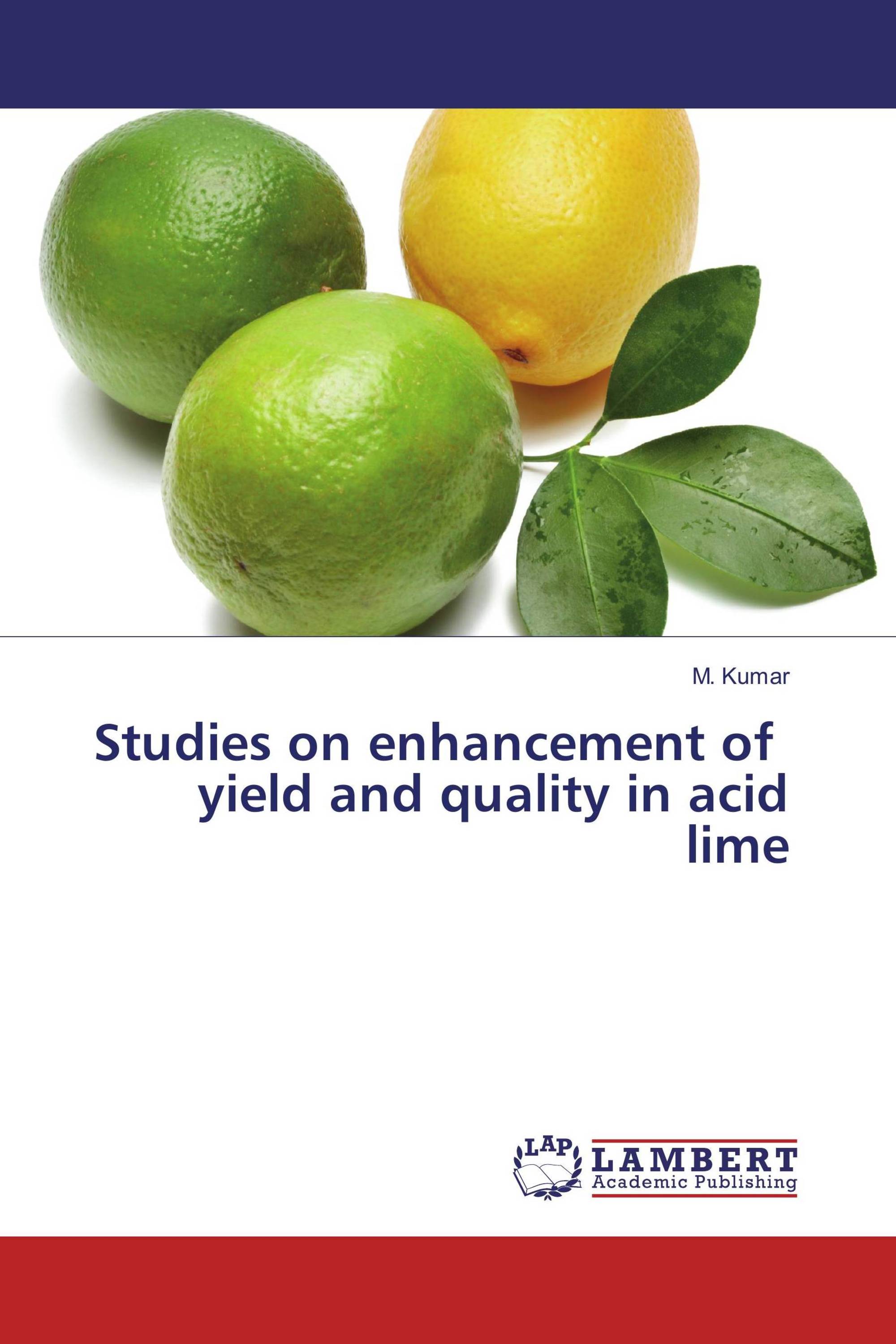 Studies on enhancement of yield and quality in acid lime