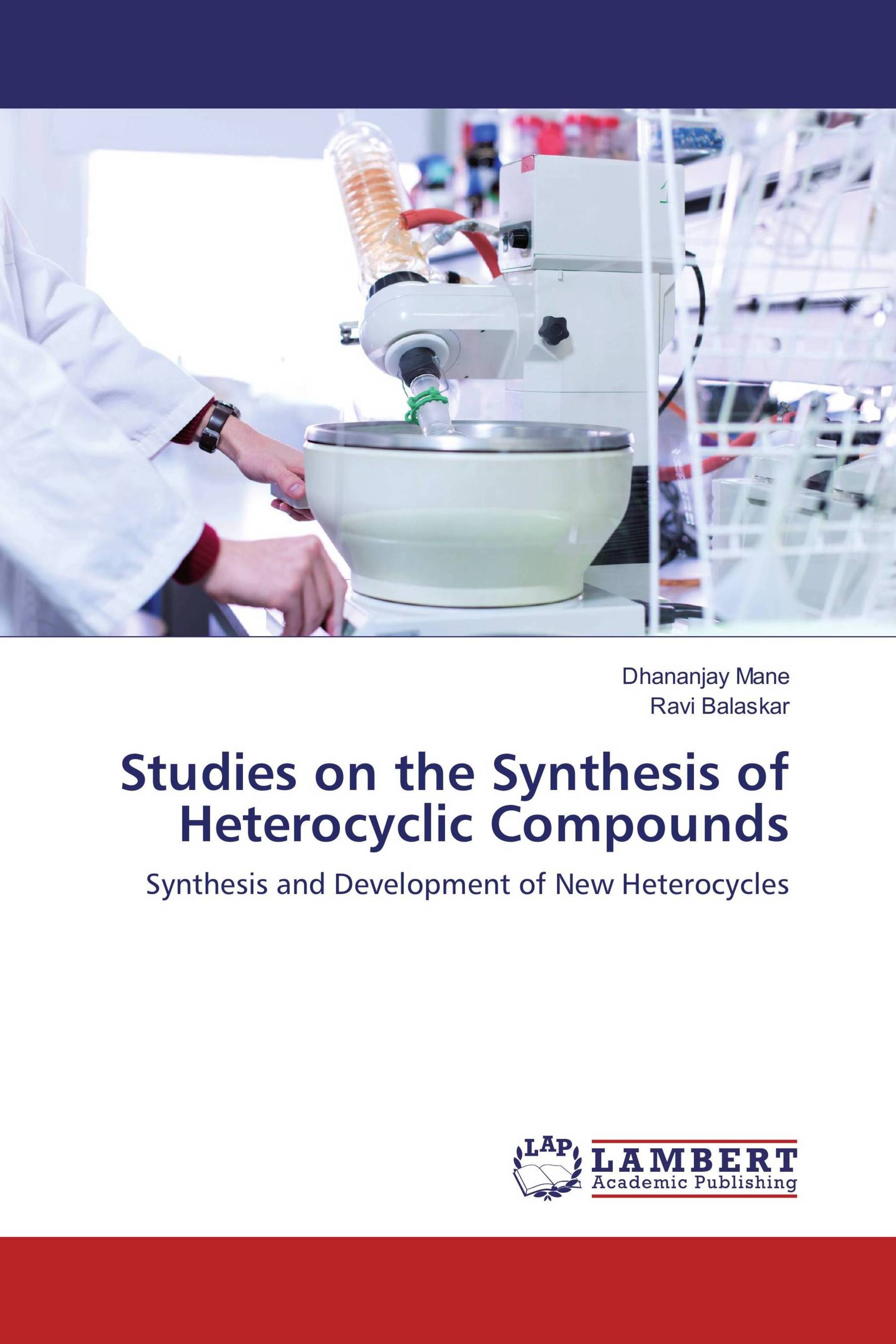 Studies on the Synthesis of Heterocyclic Compounds