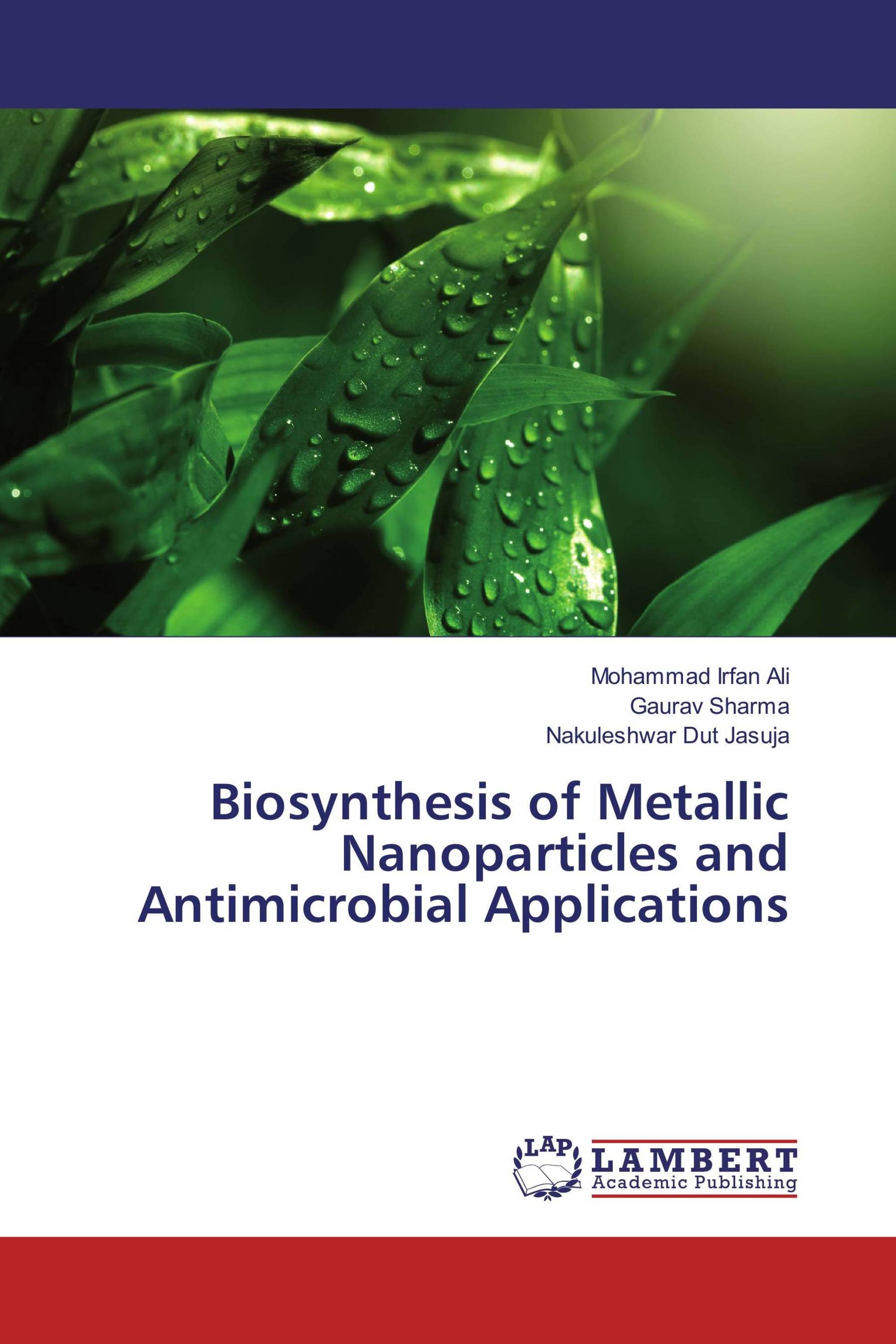 Biosynthesis of Metallic Nanoparticles and Antimicrobial Applications