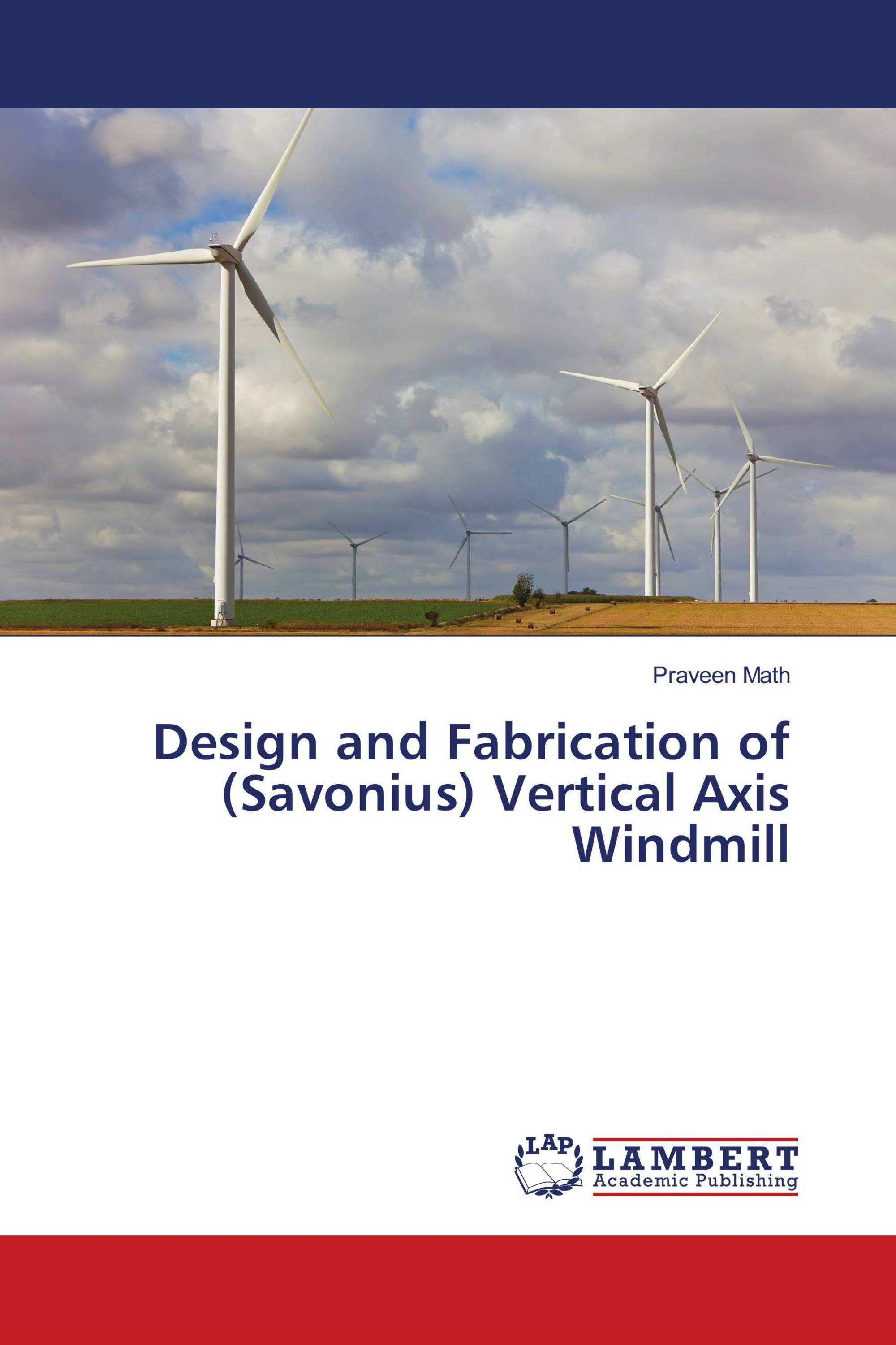 Design and Fabrication of (Savonius) Vertical Axis Windmill