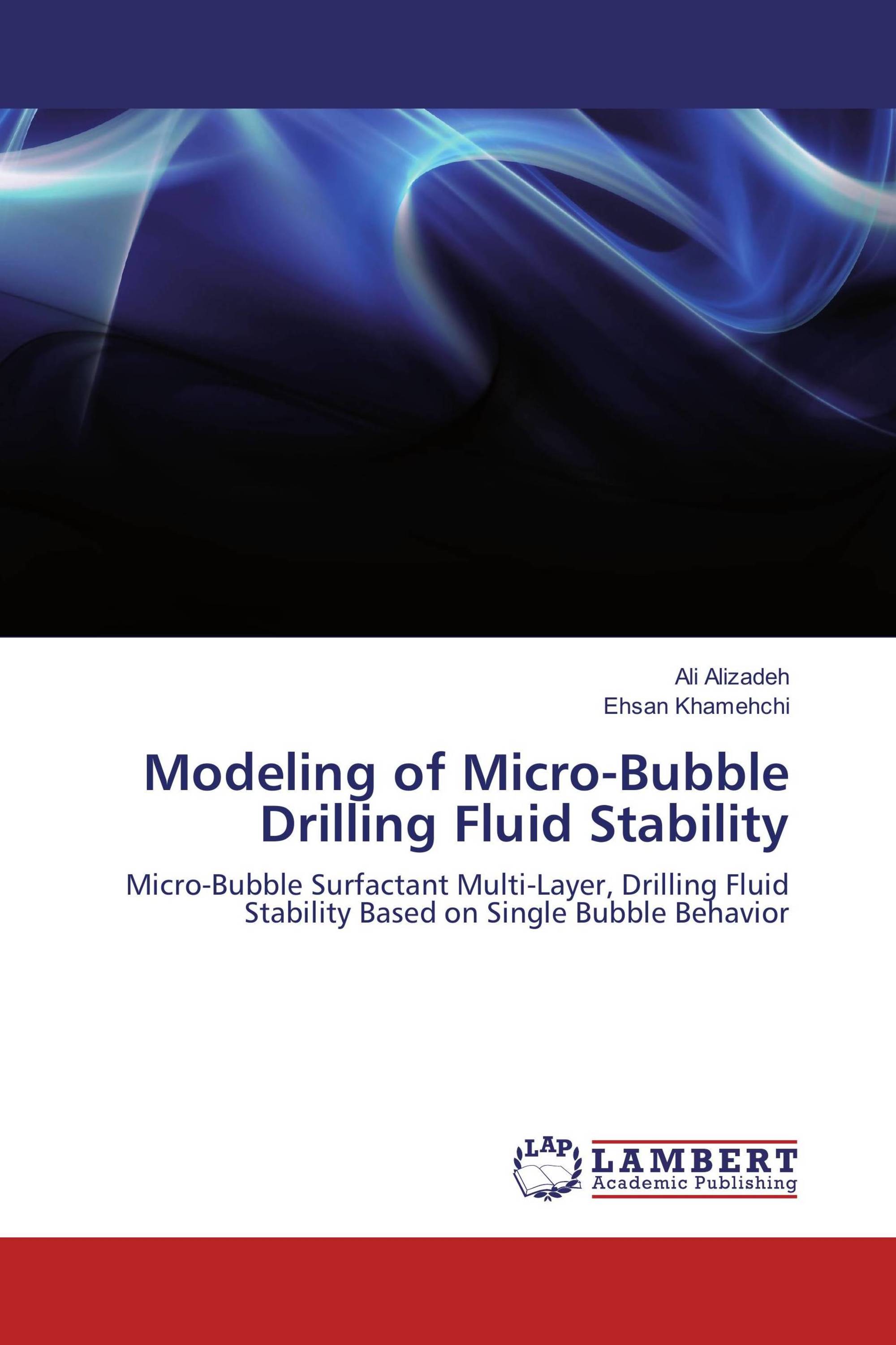 Modeling of Micro-Bubble Drilling Fluid Stability