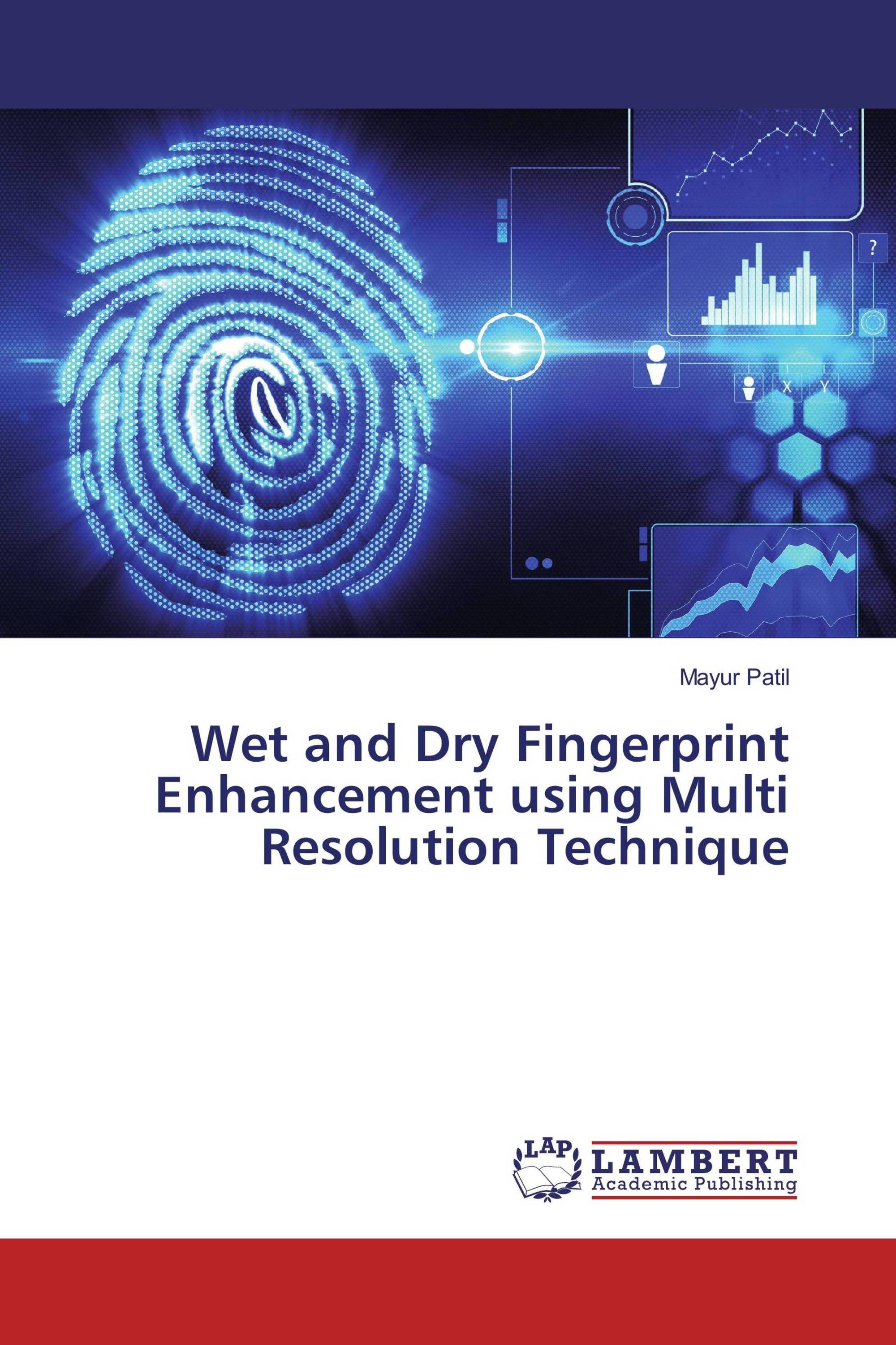 Wet and Dry Fingerprint Enhancement using Multi Resolution Technique