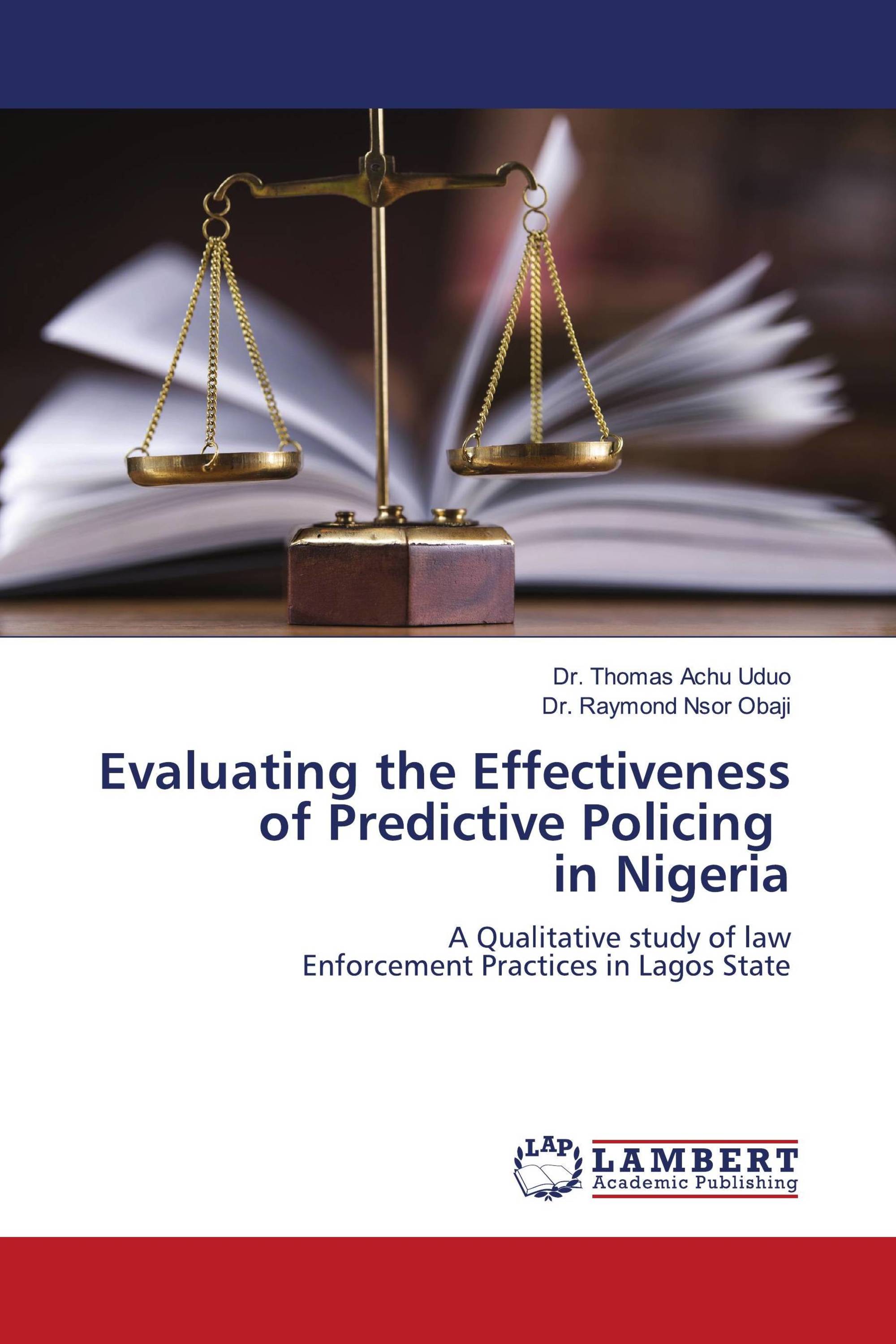 Evaluating the Effectiveness of Predictive Policing in Nigeria