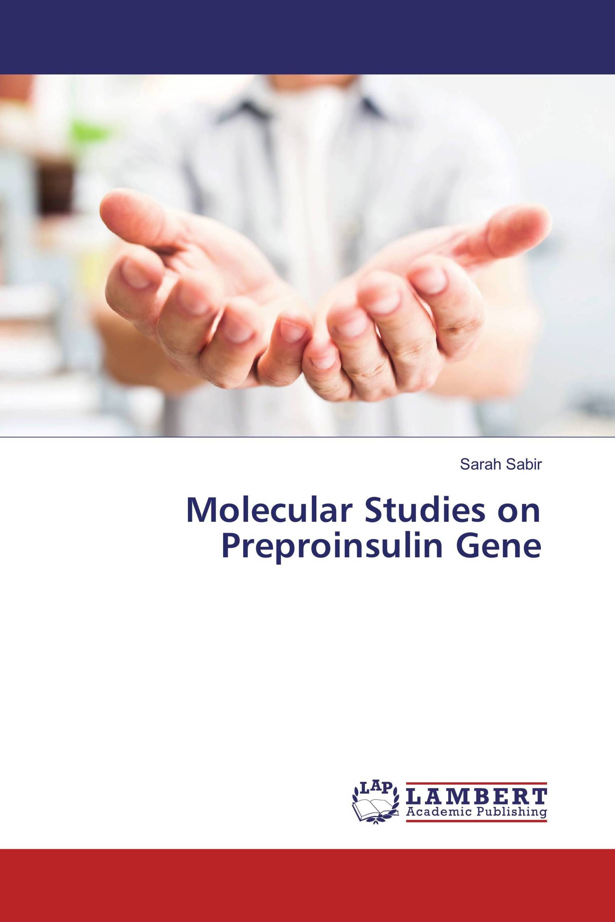 Molecular Studies on Preproinsulin Gene