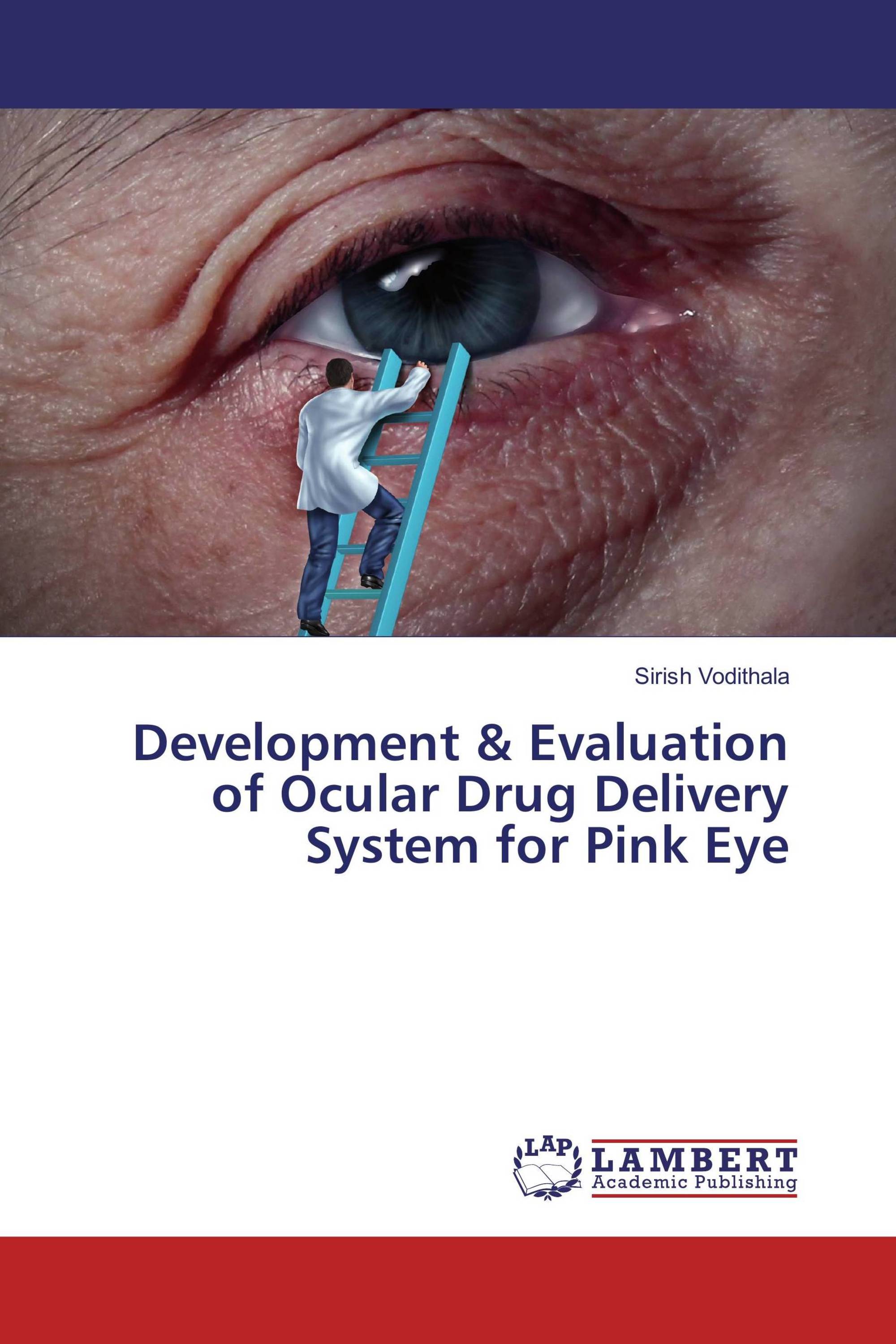 Development & Evaluation of Ocular Drug Delivery System for Pink Eye