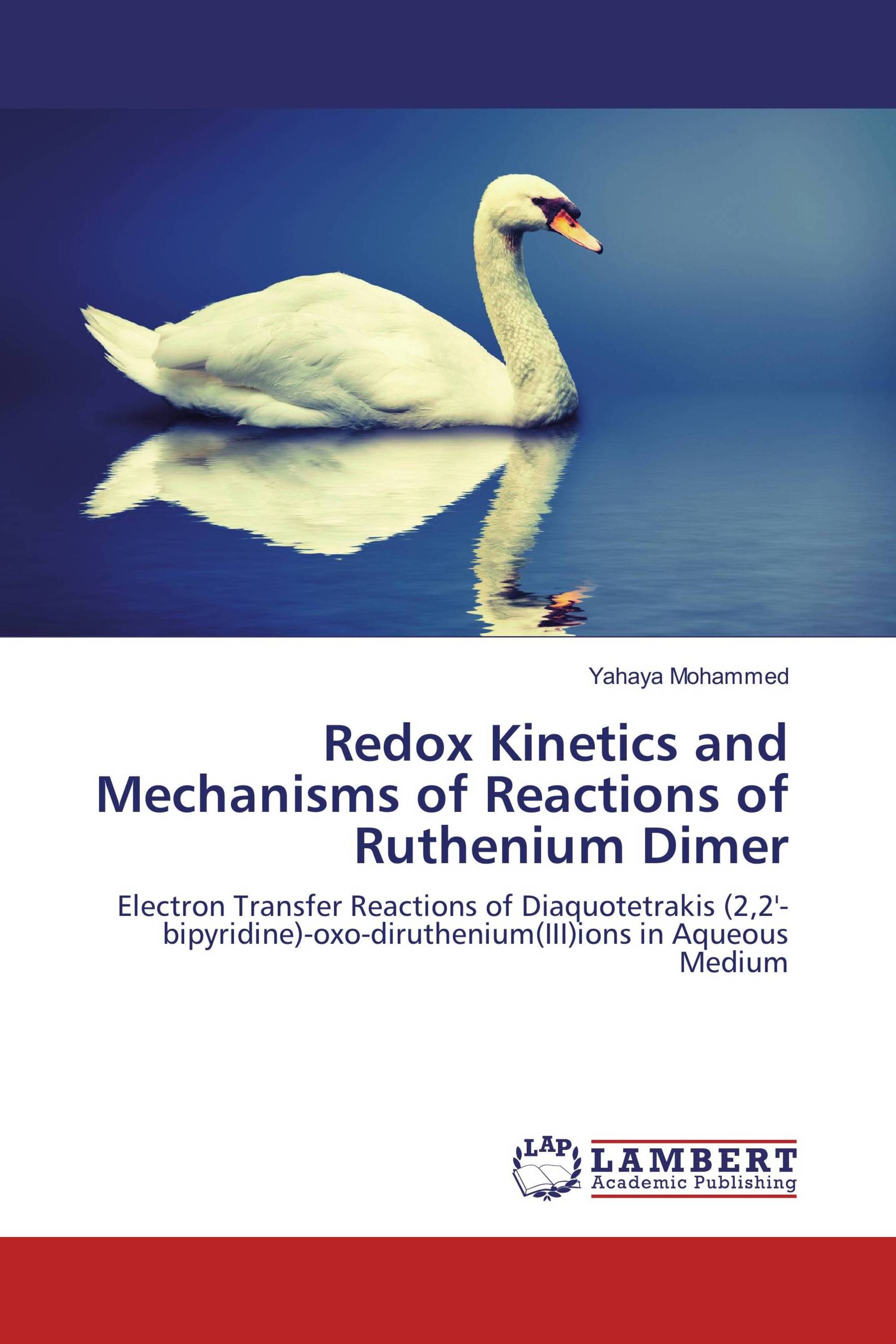 Redox Kinetics and Mechanisms of Reactions of Ruthenium Dimer