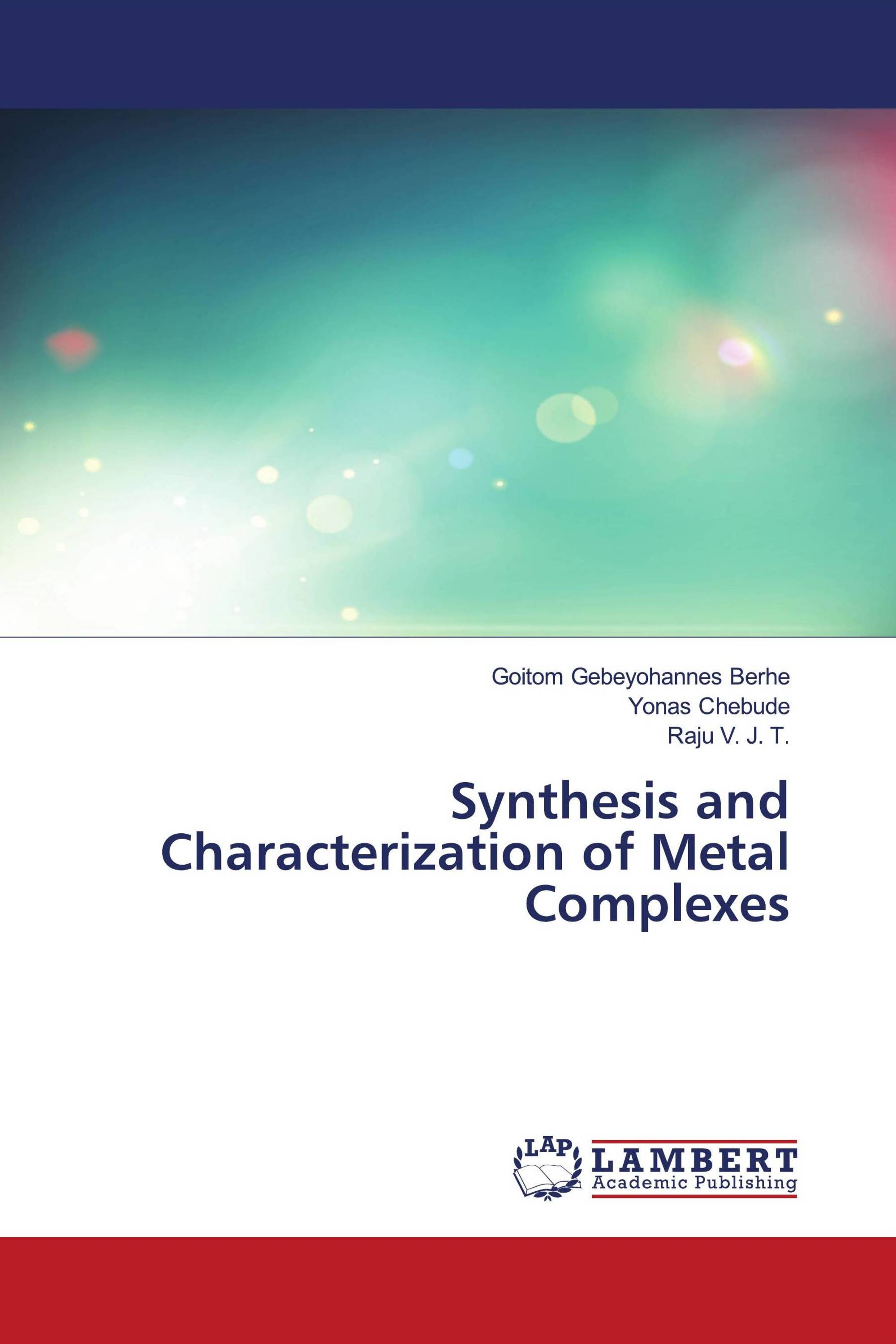 Synthesis and Characterization of Metal Complexes