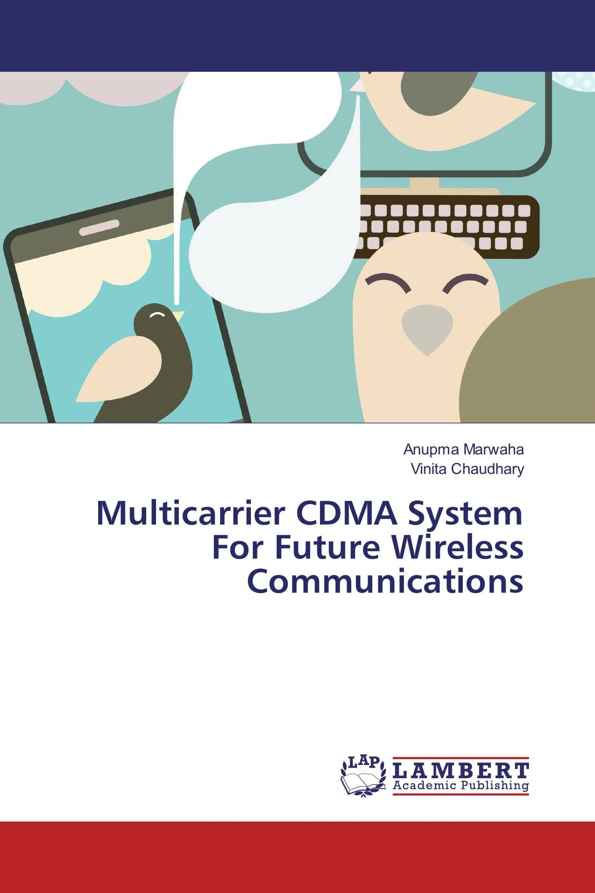 Multicarrier CDMA System For Future Wireless Communications