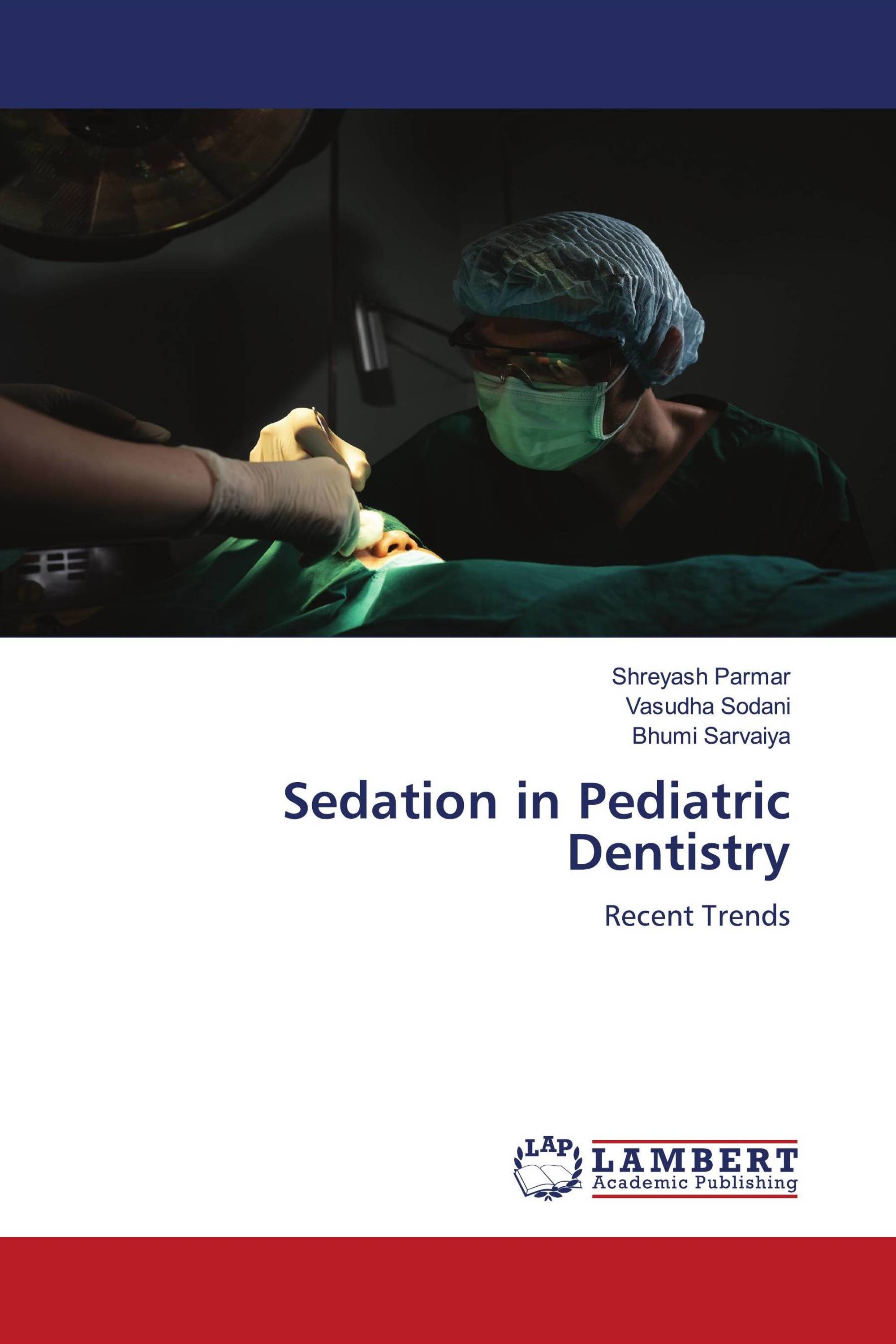 Sedation in Pediatric Dentistry