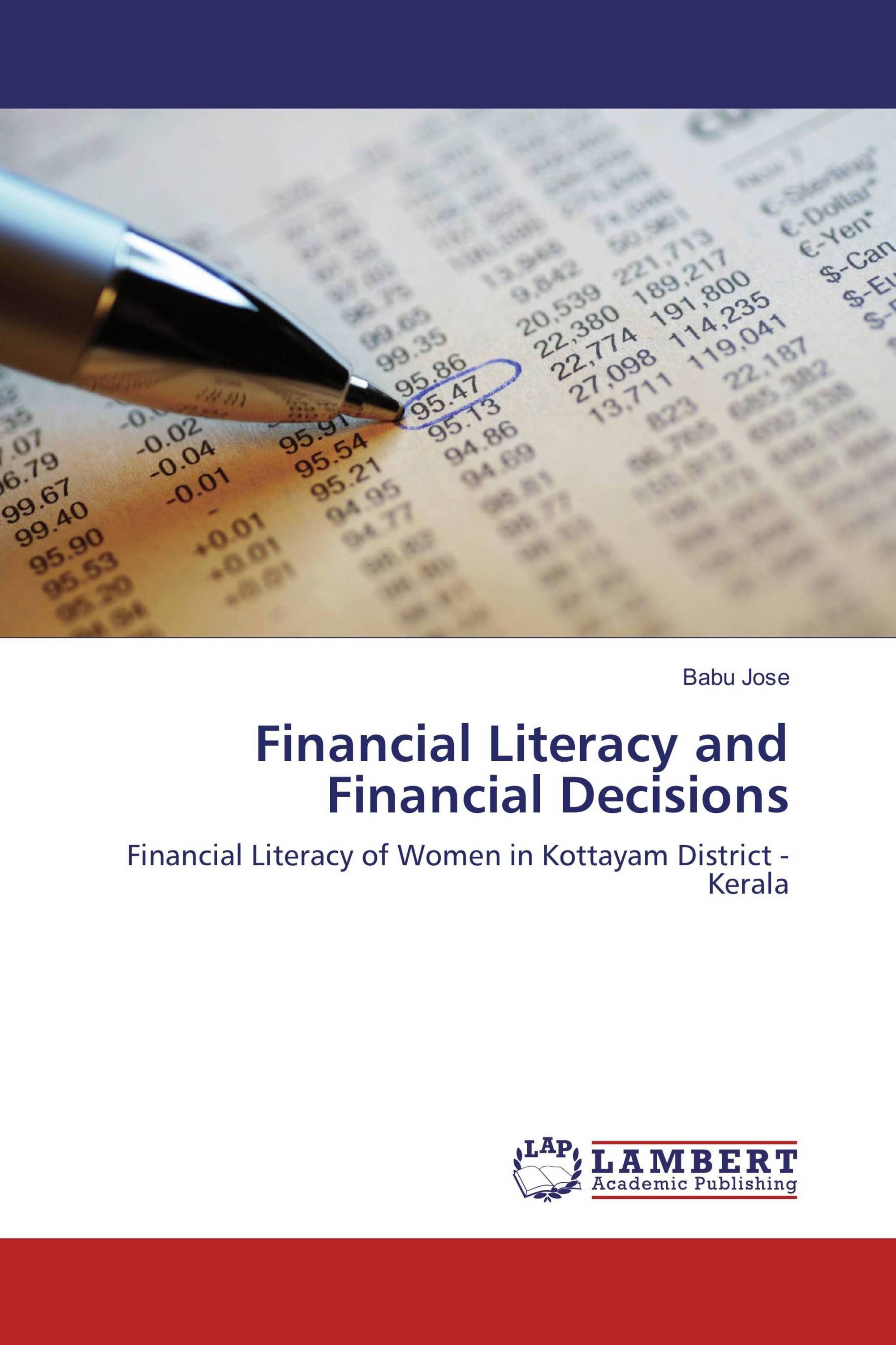 Financial Literacy and Financial Decisions