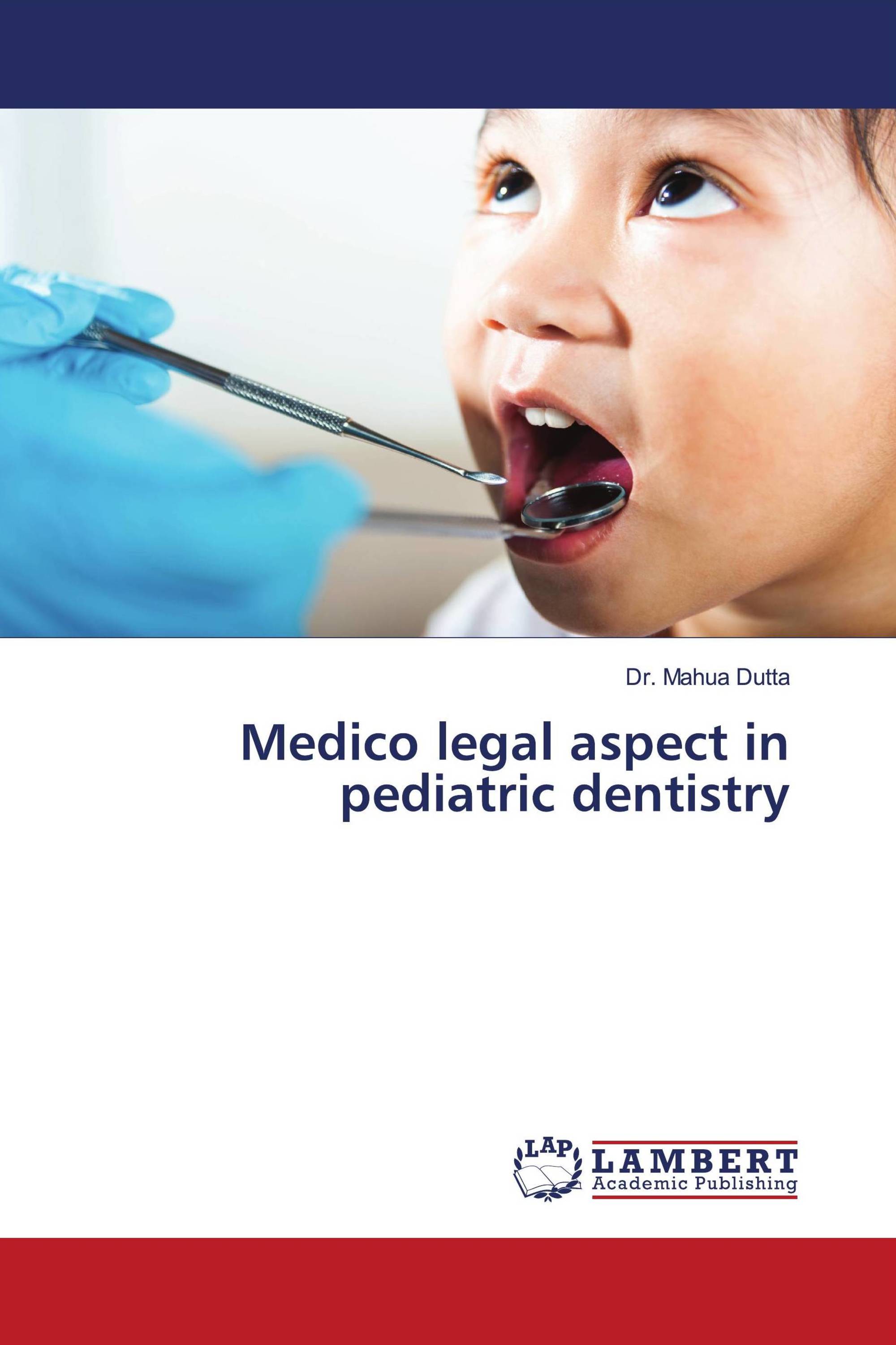 Medico legal aspect in pediatric dentistry