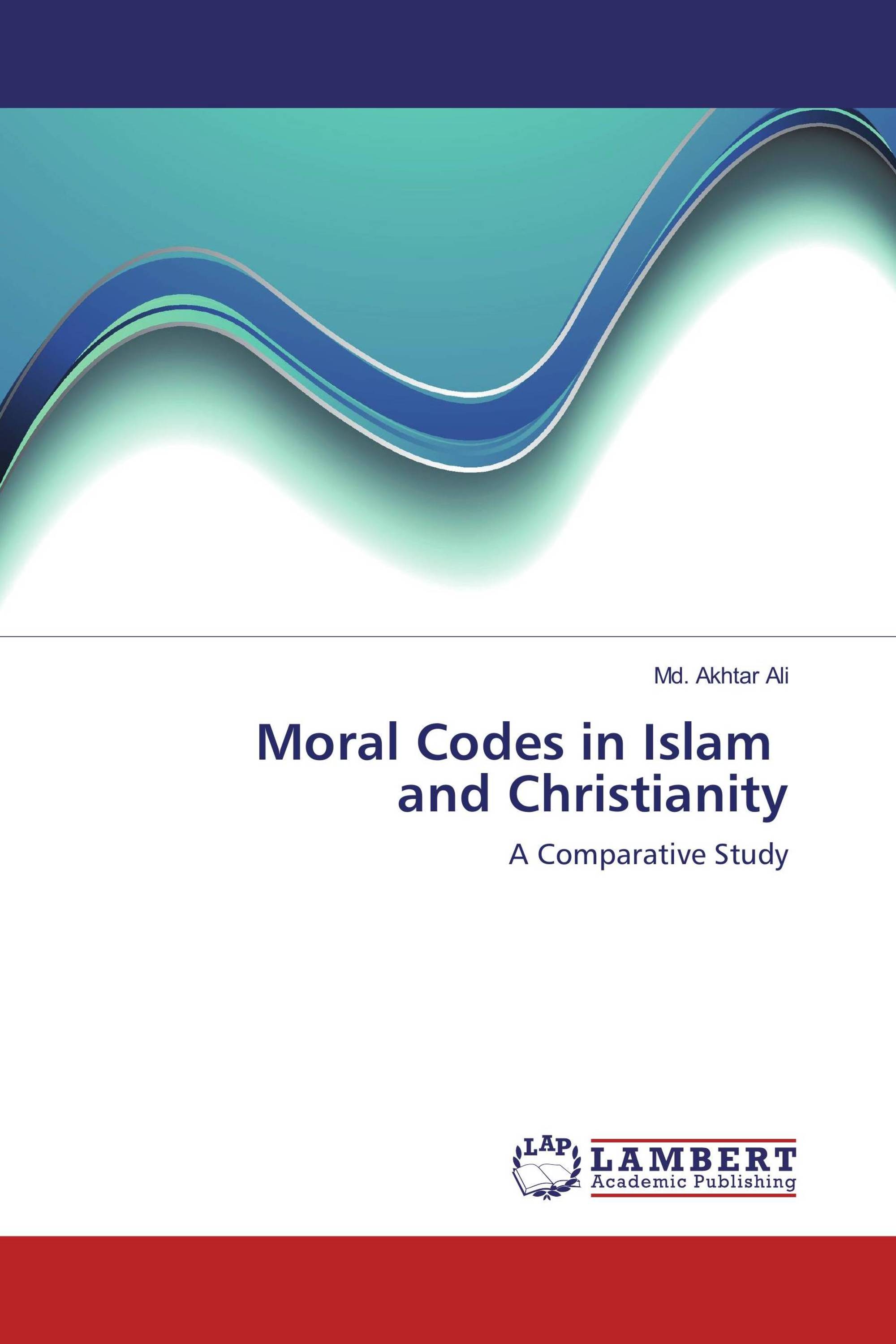 Moral Codes in Islam and Christianity