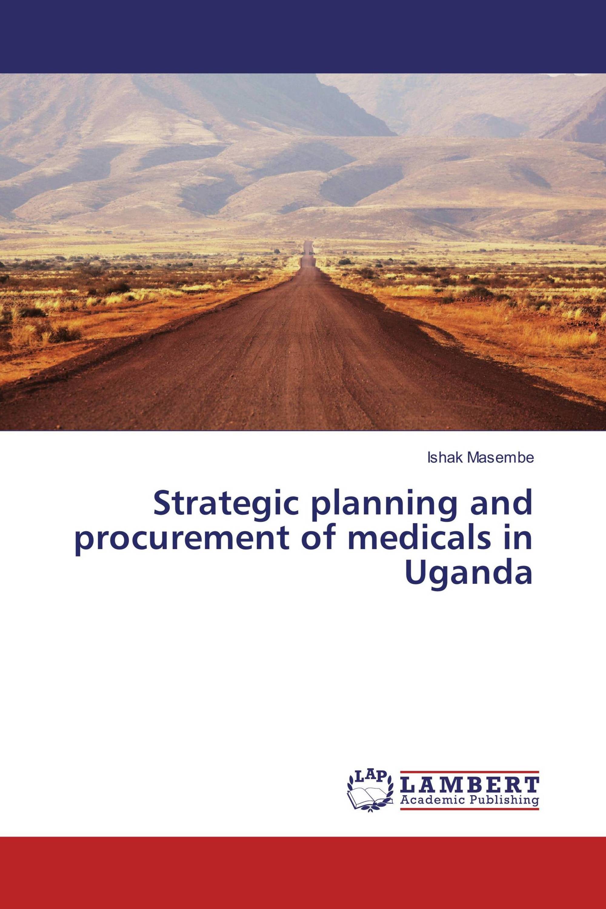 Strategic planning and procurement of medicals in Uganda