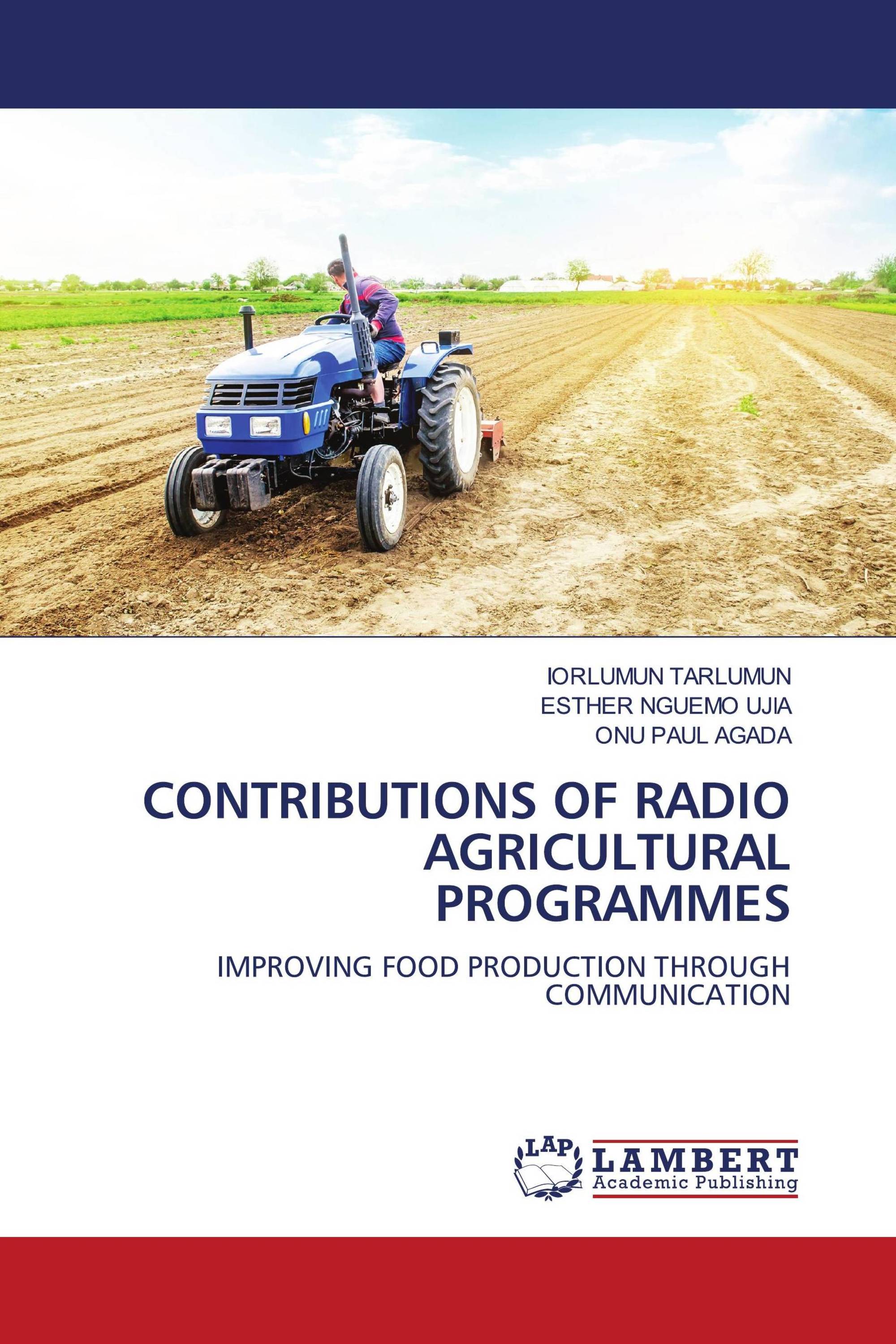 CONTRIBUTIONS OF RADIO AGRICULTURAL PROGRAMMES