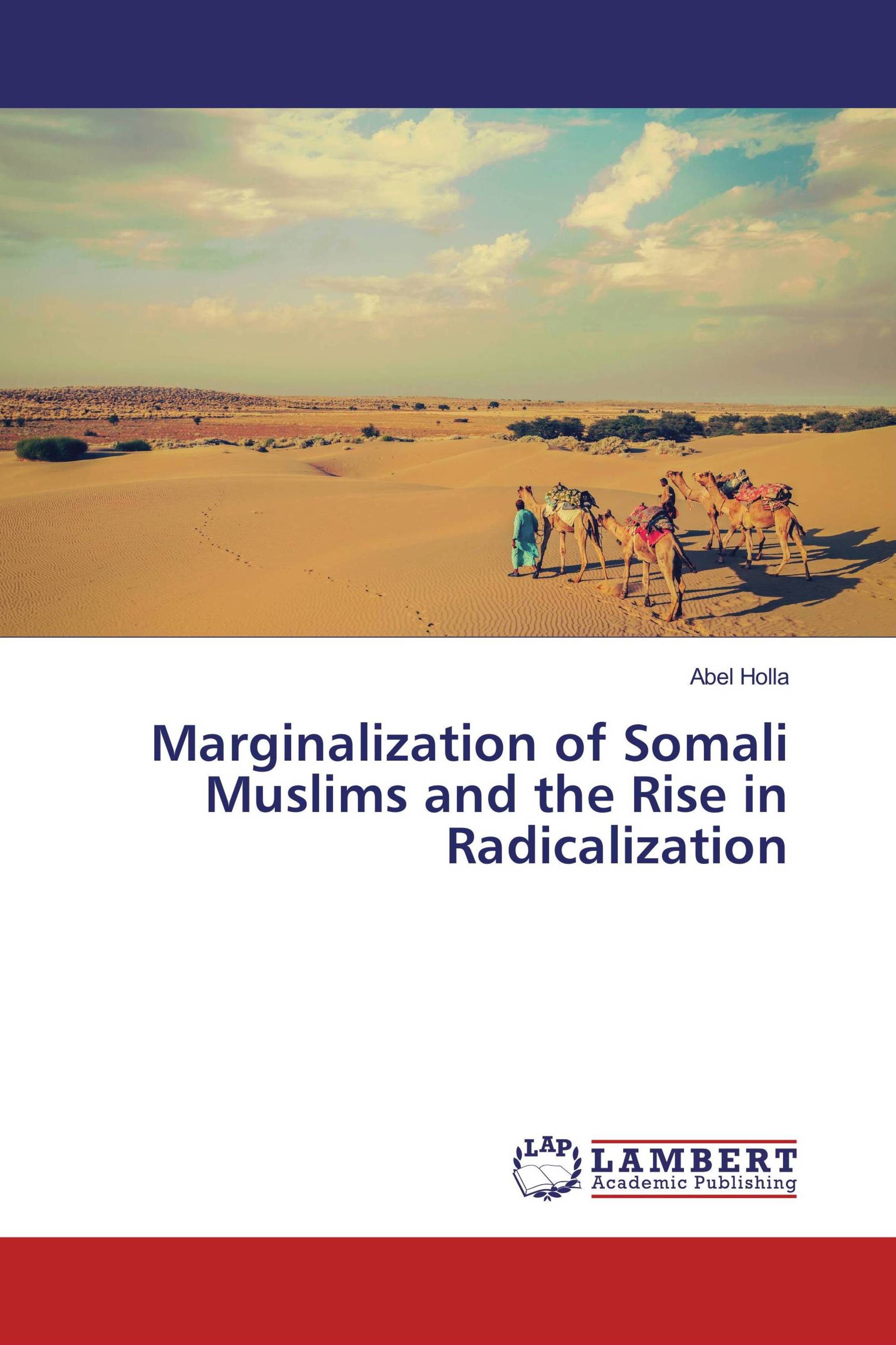 Marginalization of Somali Muslims and the Rise in Radicalization / 978 ...