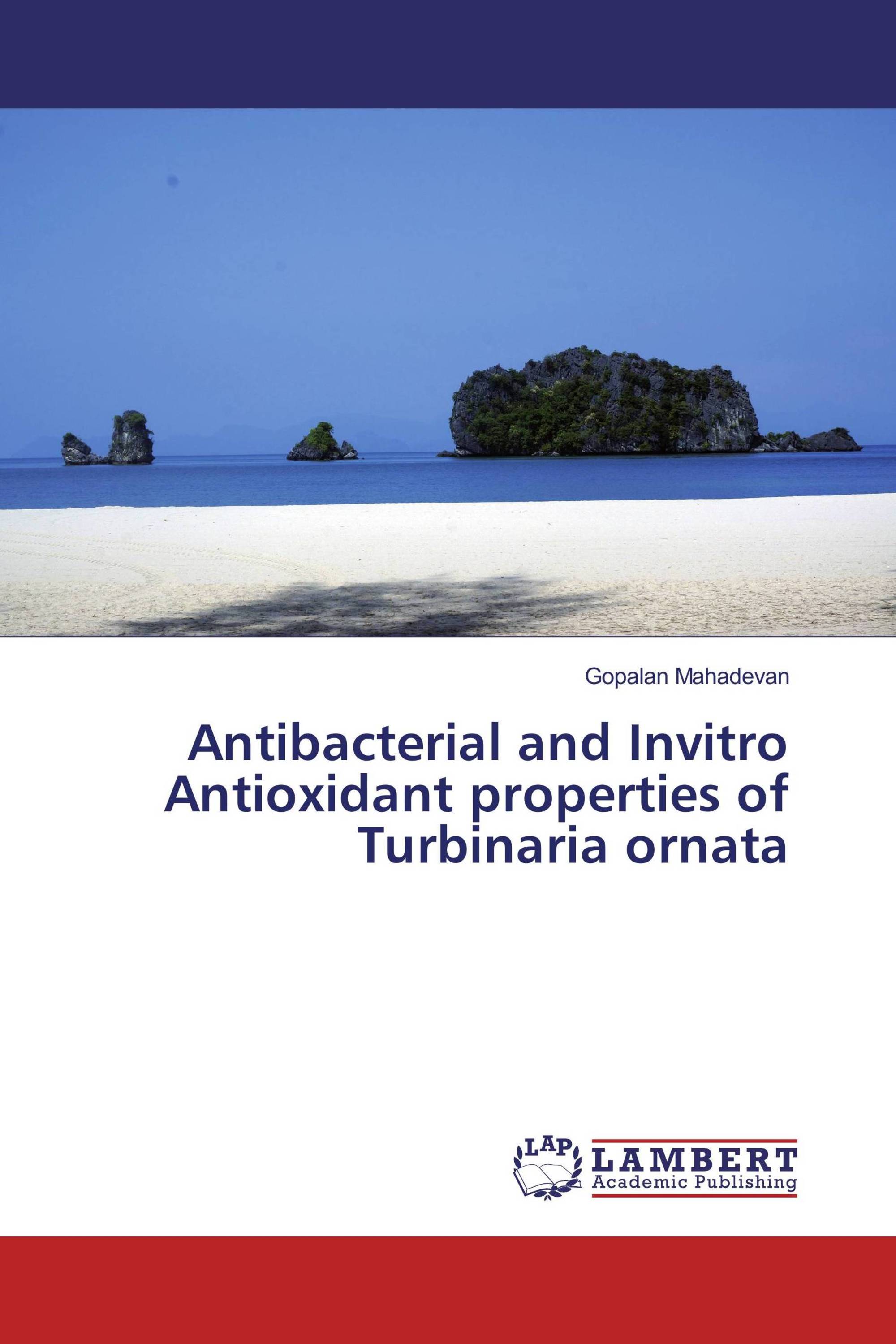 Antibacterial and Invitro Antioxidant properties of Turbinaria ornata