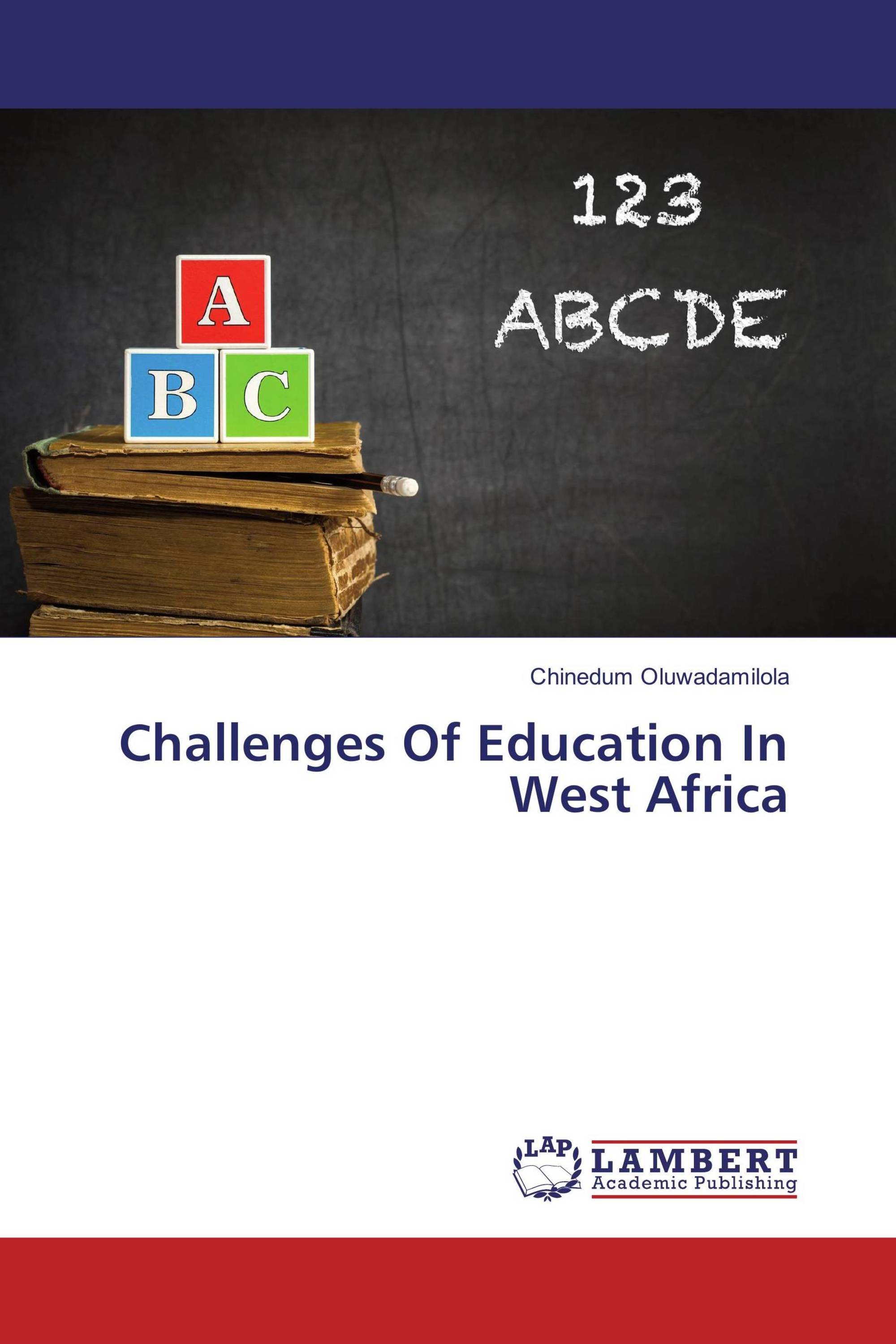 Challenges Of Education In West Africa